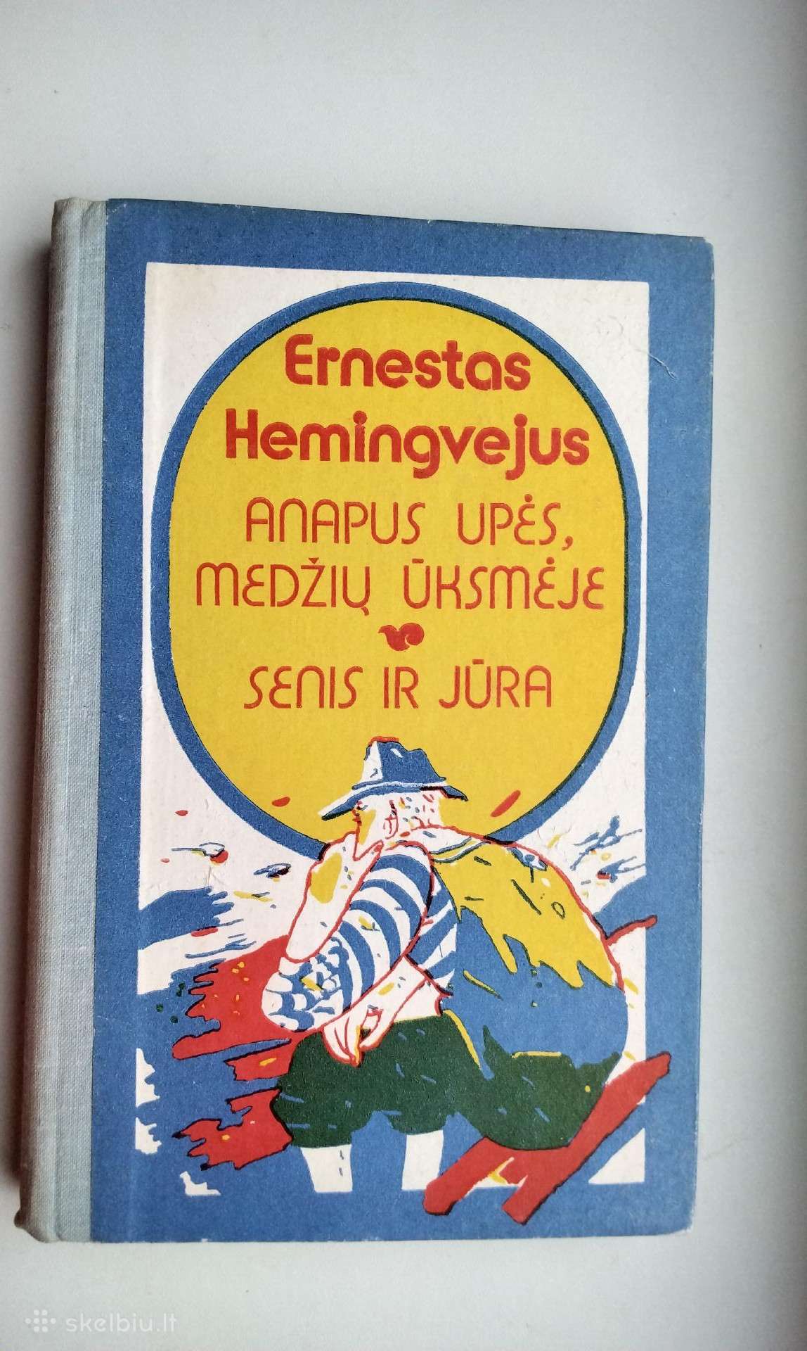E. Hemingvejus. Senis ir jūra.1981 m. leid.