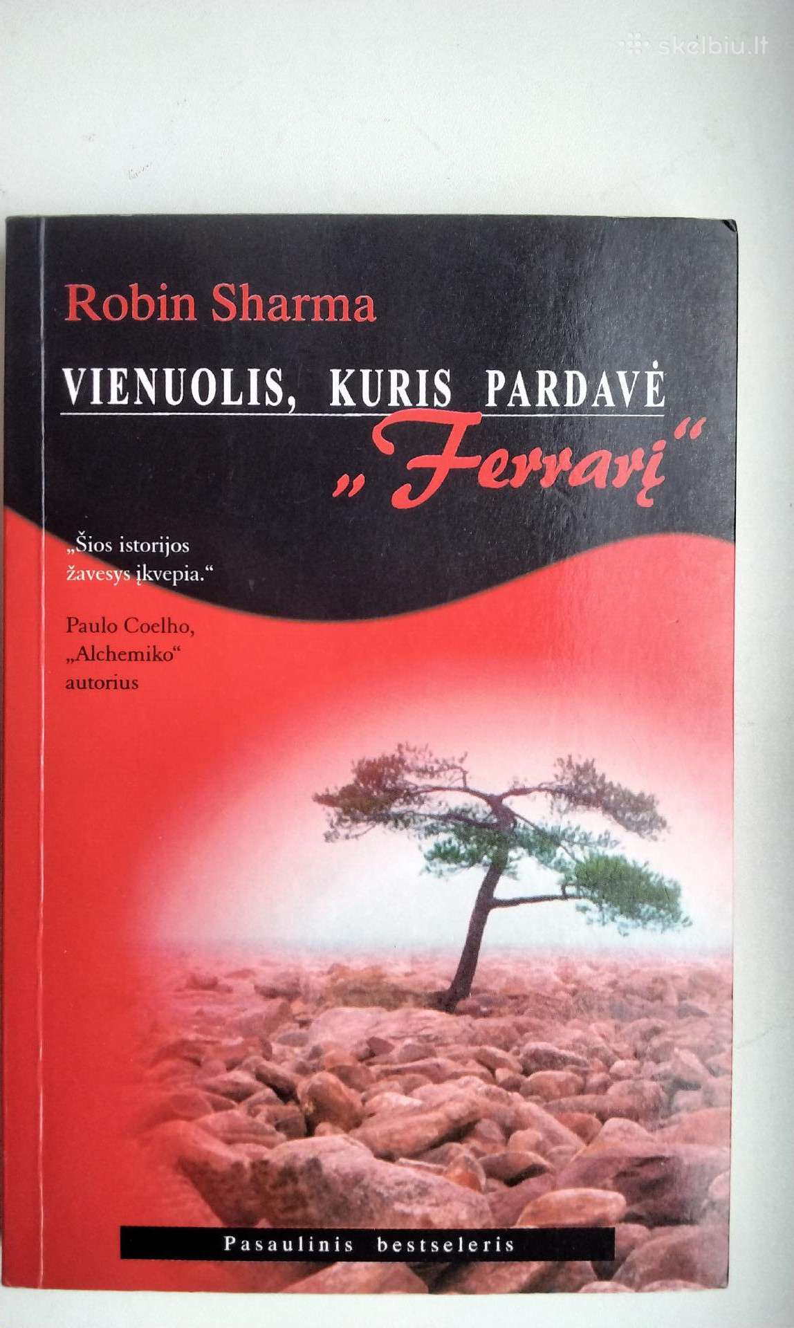 R. Sharma. Vienuolis, kuris pardavė Ferrarį