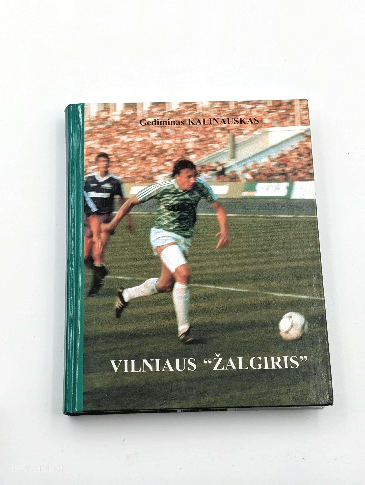Vilniaus „žalgiris“ – Gediminas Kalinauskas