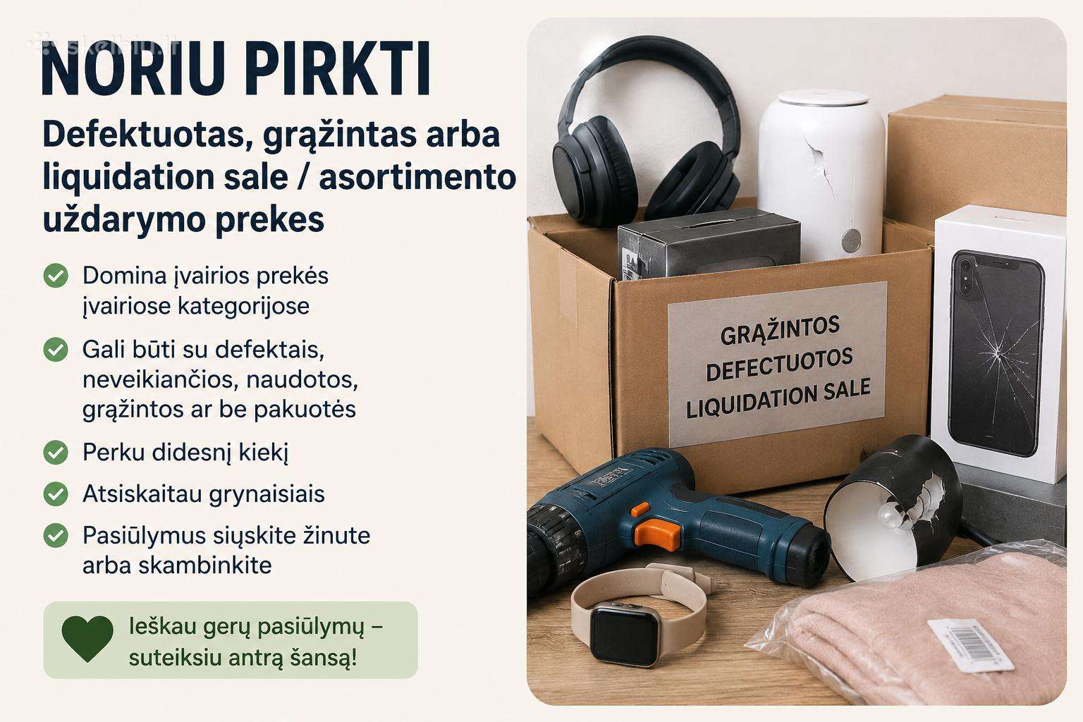 Pirkčiau grąžintas, defektuotas ar likutines preke