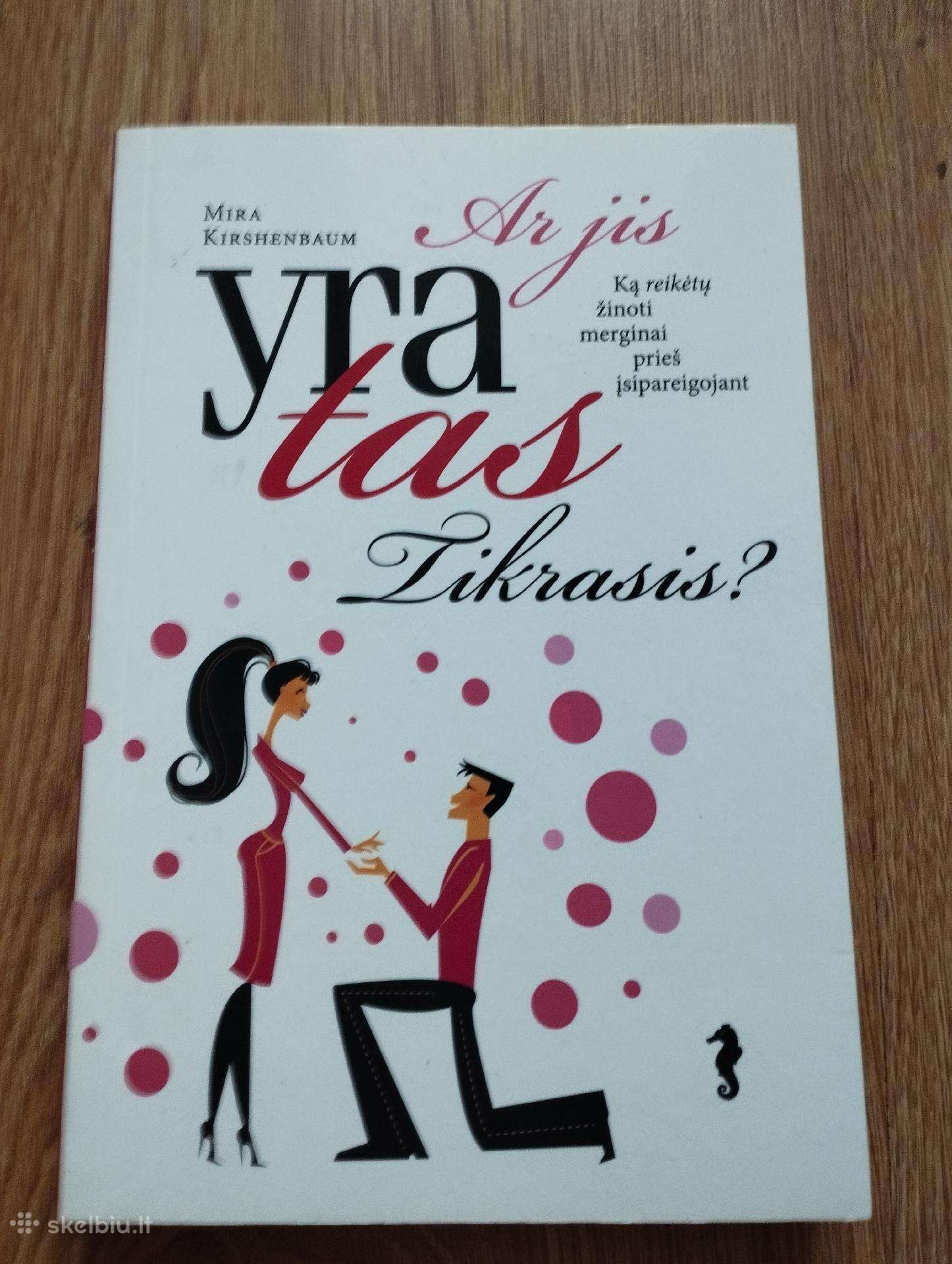 Mira Kirshenbaum - Ar jis yra tas tikrasis?