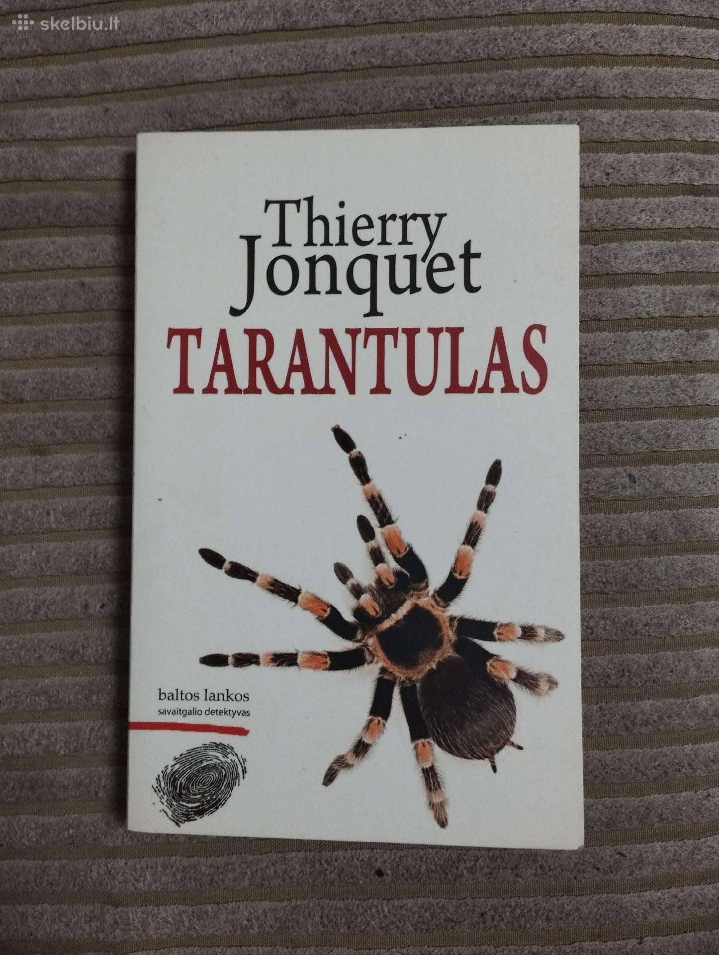 Thierry Jonquet - Tarantulas