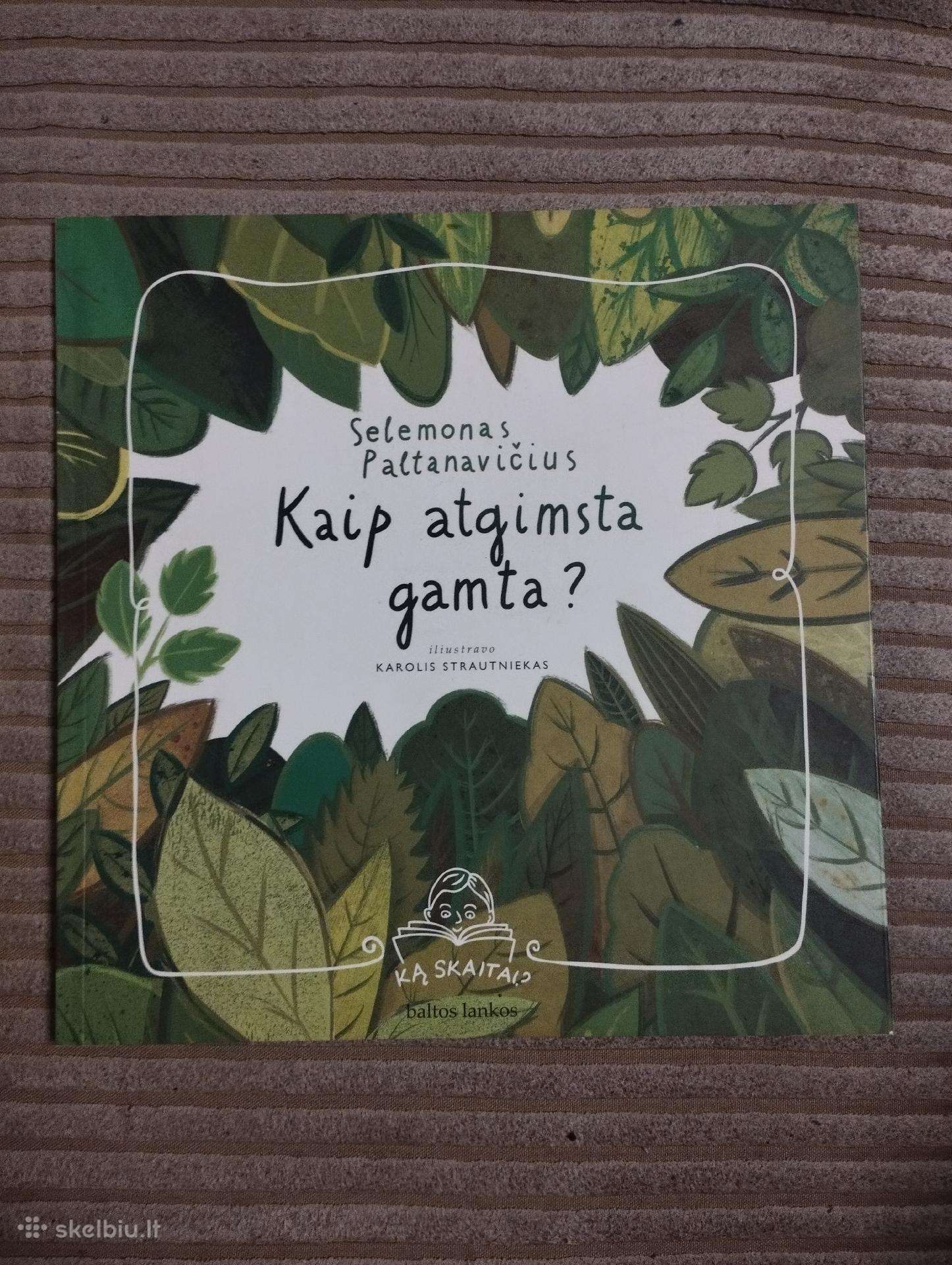 Selemonas Paltanavičius - Kaip atgimsta gamta