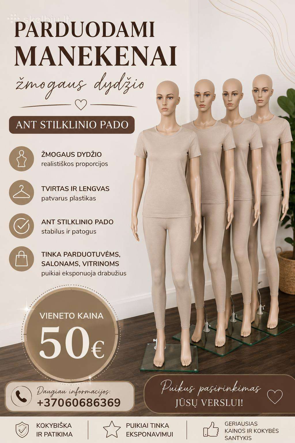 Manekenai už gera kaina