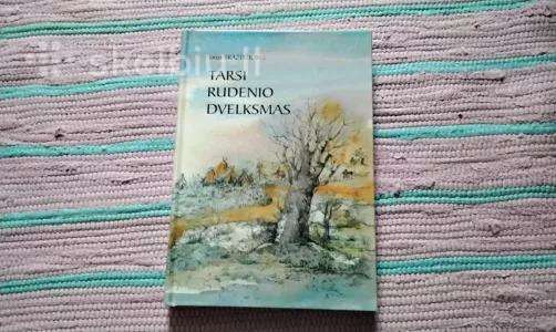 Tarsi Rudenio Dvelksmas Jonas Brazdžionis
