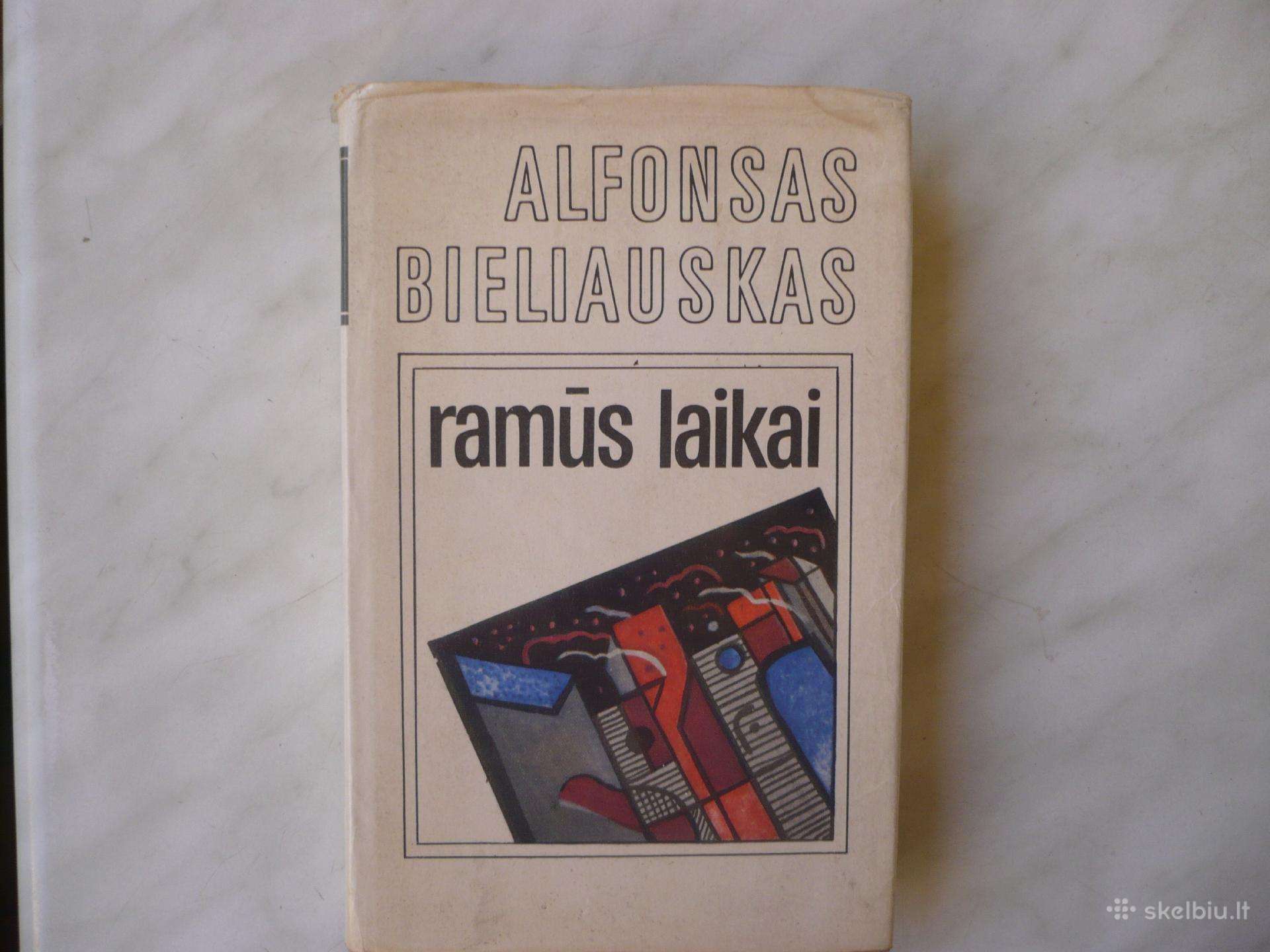 A. Bieliauskas - Ramūs laikai