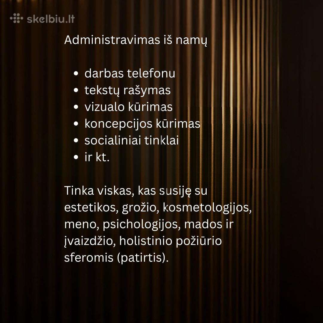 Darbas iš namų arba nepilną darbo dieną
