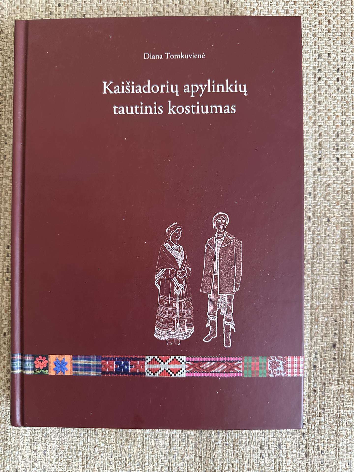 Knyga „Kaišiadorių apylinkių tautinis kostiumas“