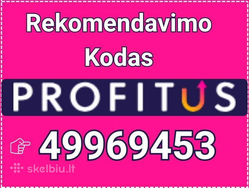 Profitus Kodas 49969453 - 25€ Premija