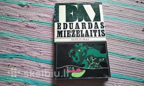 Aleliumai Eduardas Mieželaitis