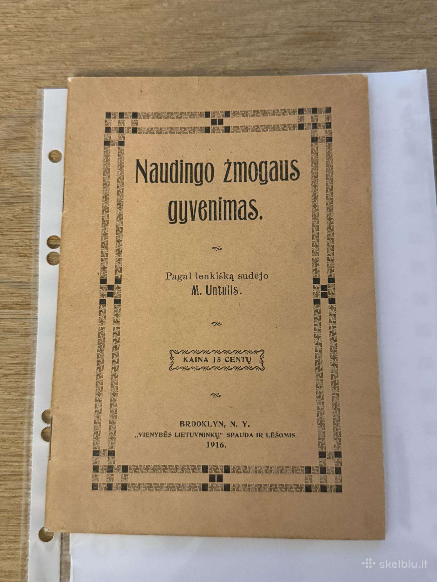 Naudingo žmogaus gyvenimas 1916 m.