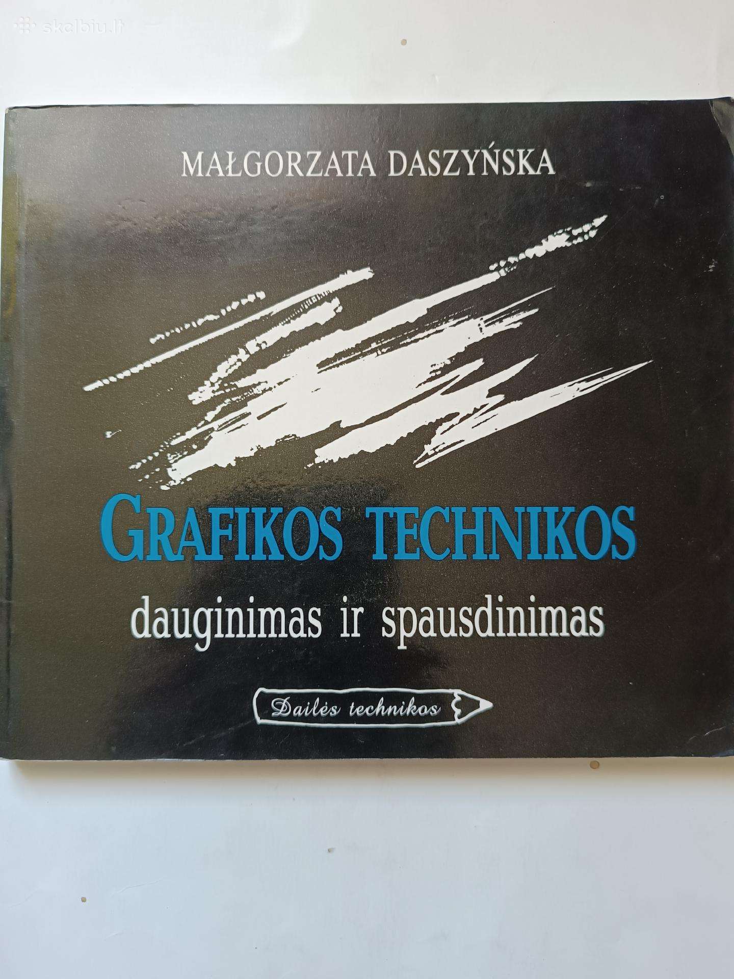 M. Daszynska. Grafikos technikos