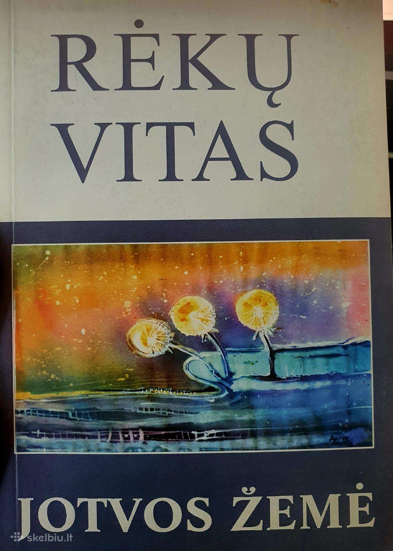 Rėkų Vitas (Vytautas Rėkus) – „Jotvos žemė“
