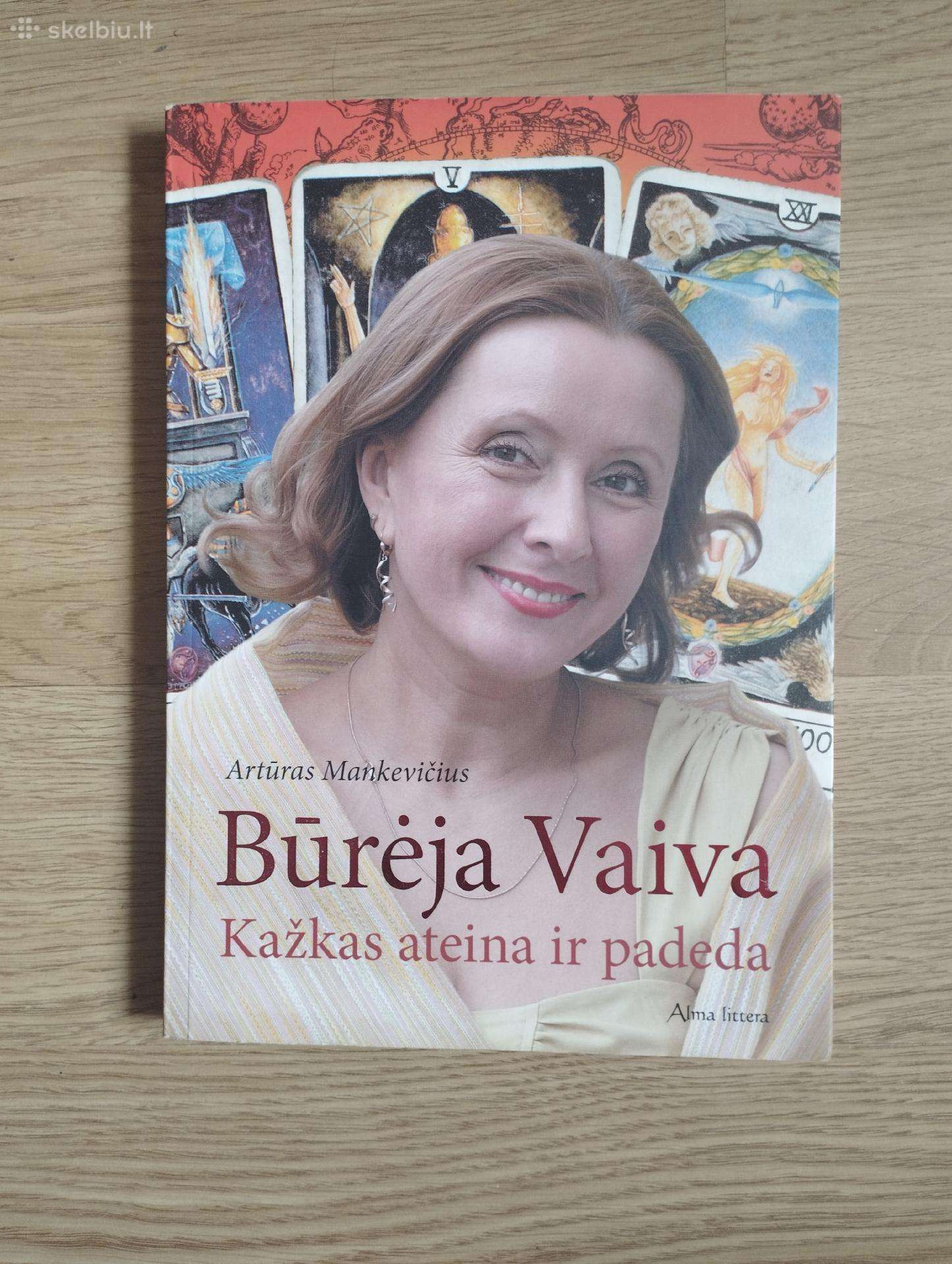 Būrėja Vaiva. Kažkas ateina ir padeda