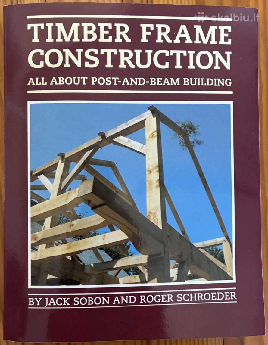 Knyga anglų k. "Timber frame construction"