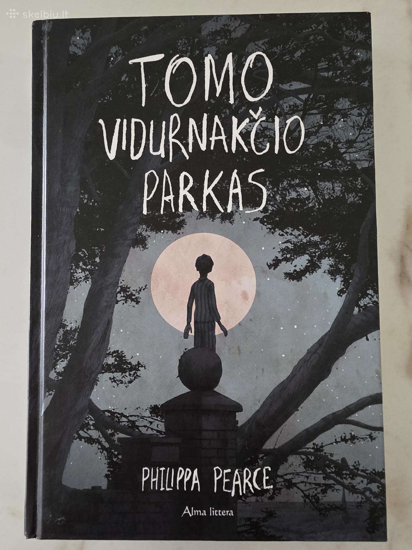 Knyga Tomo vidurnakčio parkas. Philippa Pearce