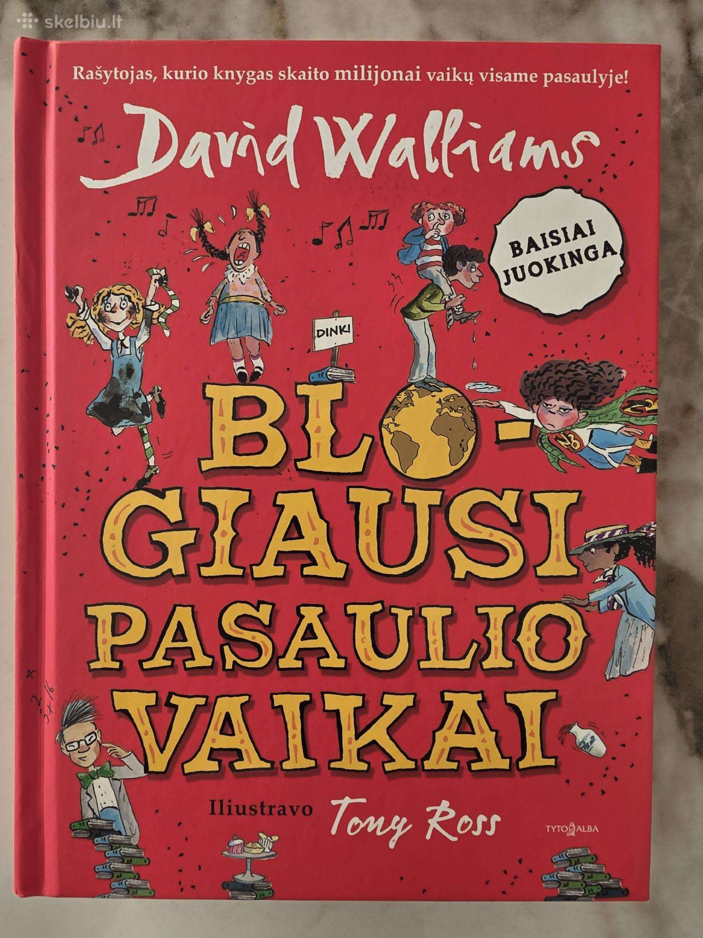 Vaikiška knyga Blogiausi pasaulio vaikai
