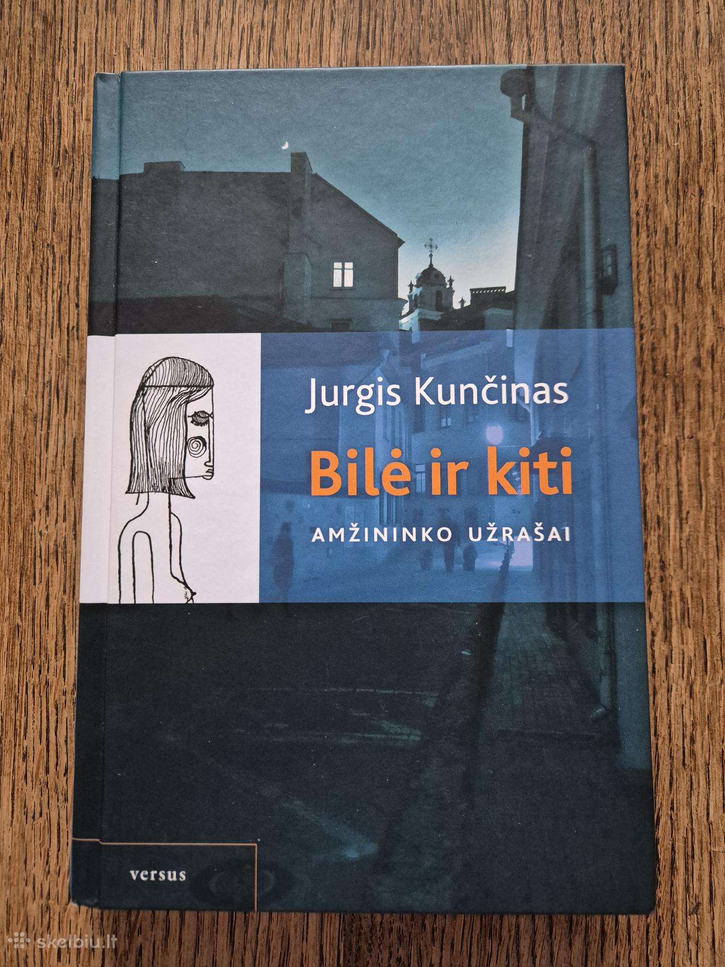 Bilė ir kiti: amžininko užrašai (Jurgis Kunčinas)