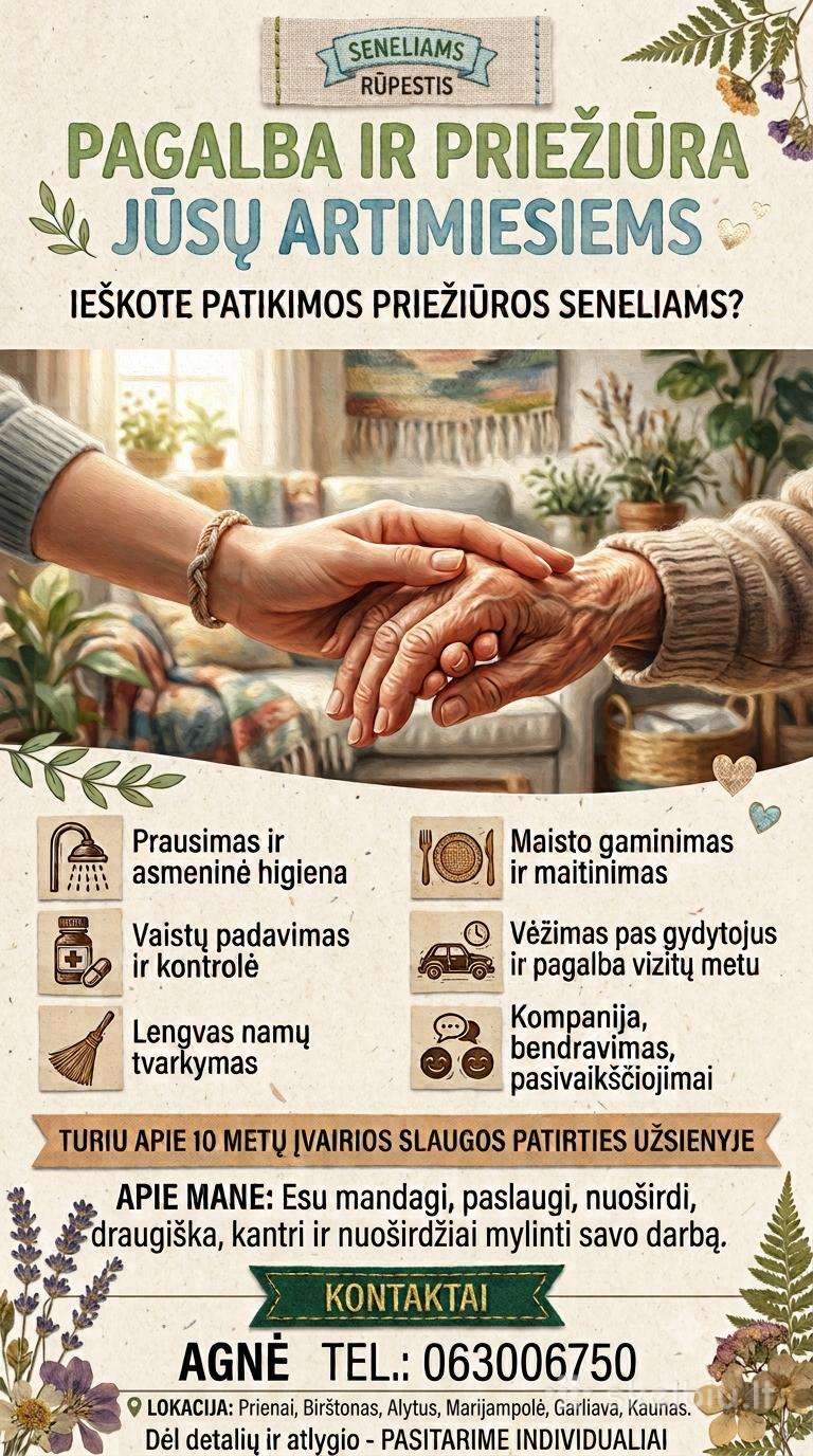 Ieškote patikimos pagalbos savo artimiesiems?