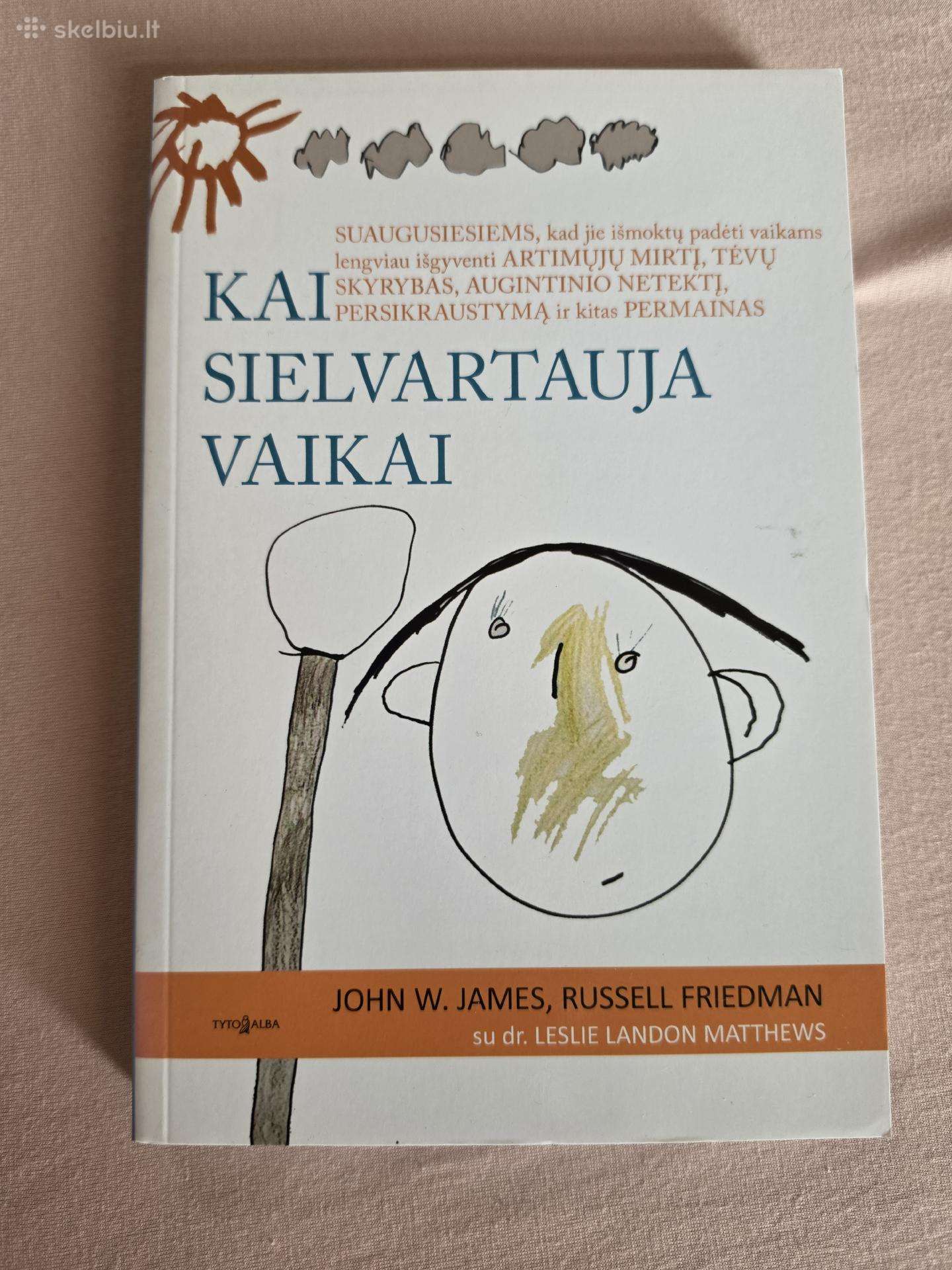 Kai sielvartauja vaikai