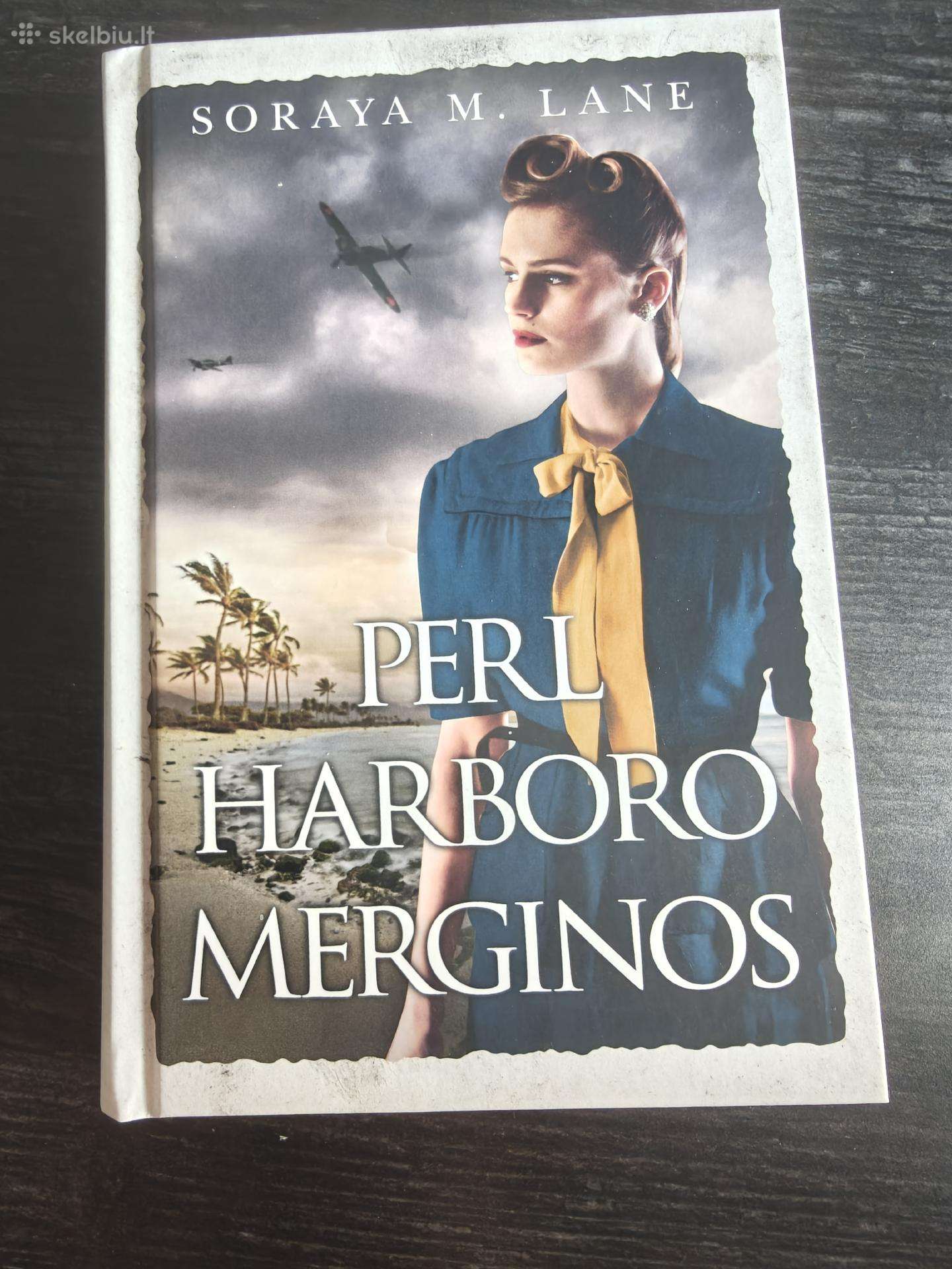 Soraya M. Lane - Perl Harboro merginos