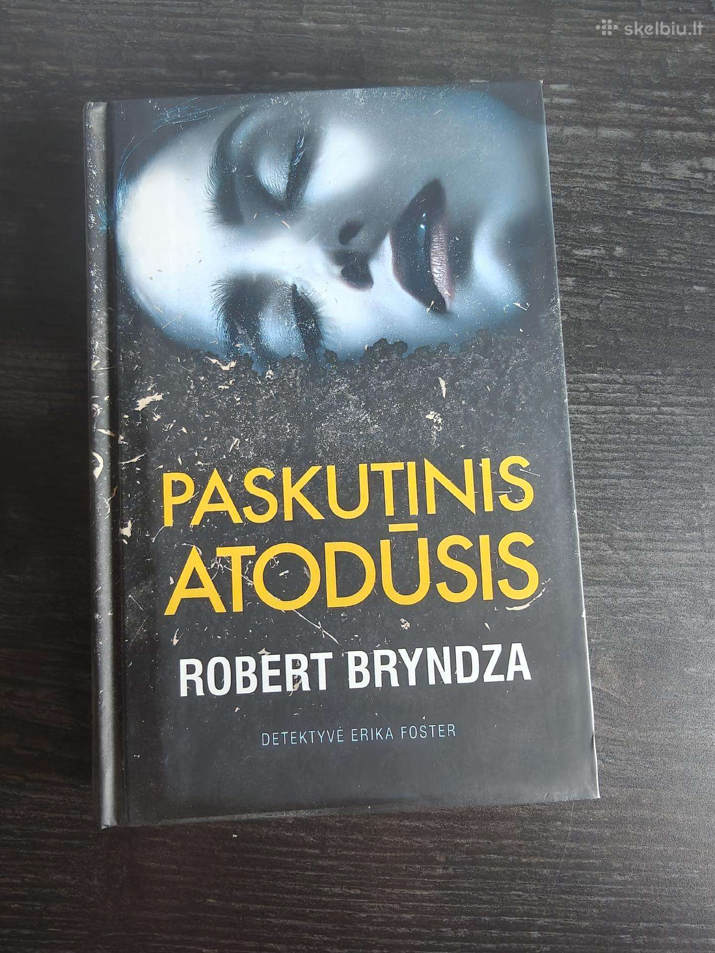 Robert Bryndza - Paskutinis atodūsis