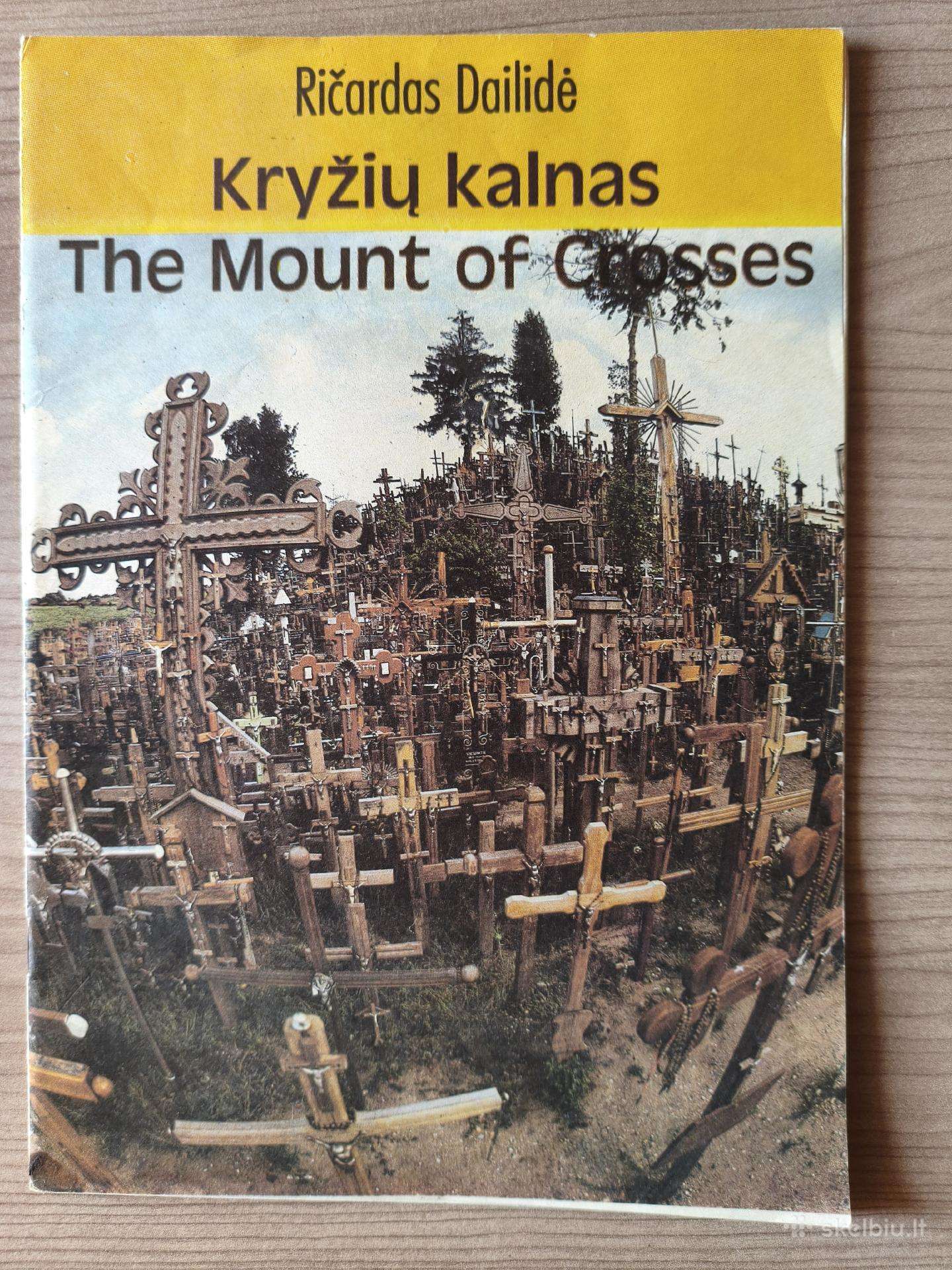 Ričardas Dailidė "Kryžių kalnas"