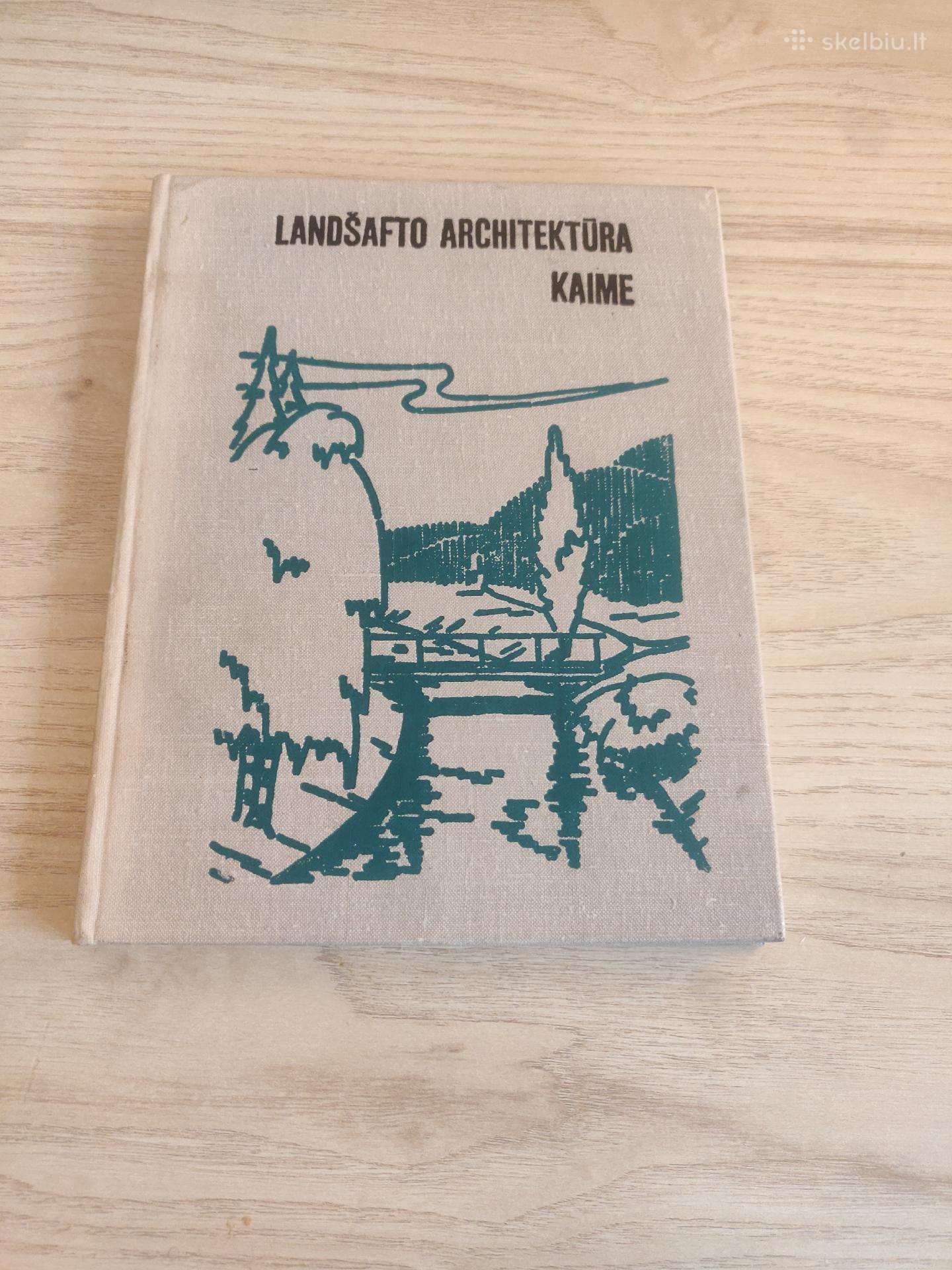 Landšafto architektūra kaime - A. Tauras 1974m