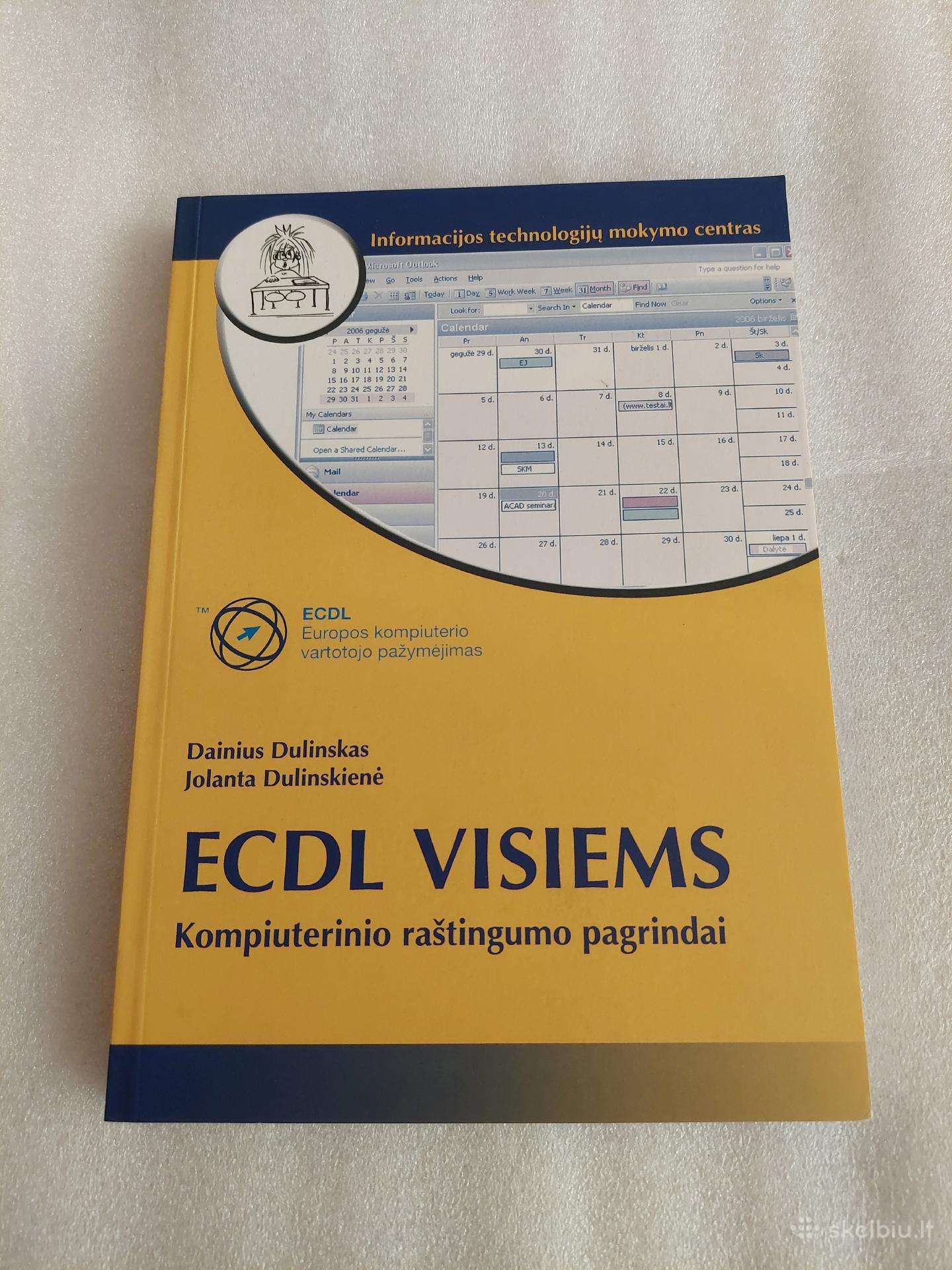 Ecdl visiems. Kompiuterinio raštingumo pagrindai
