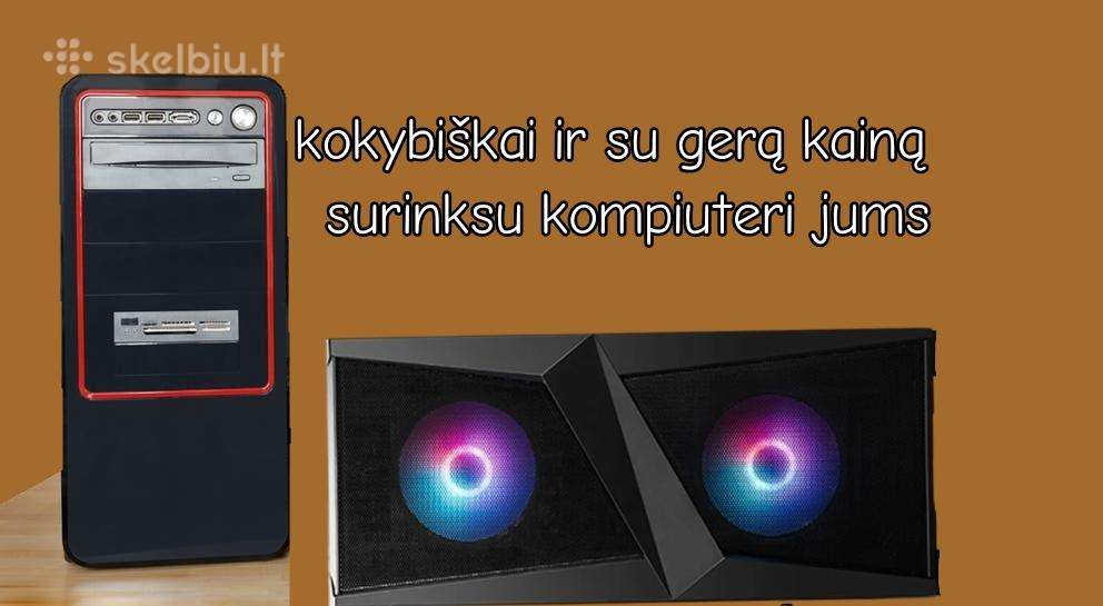 Kokybiškai surinksu kompiuterį