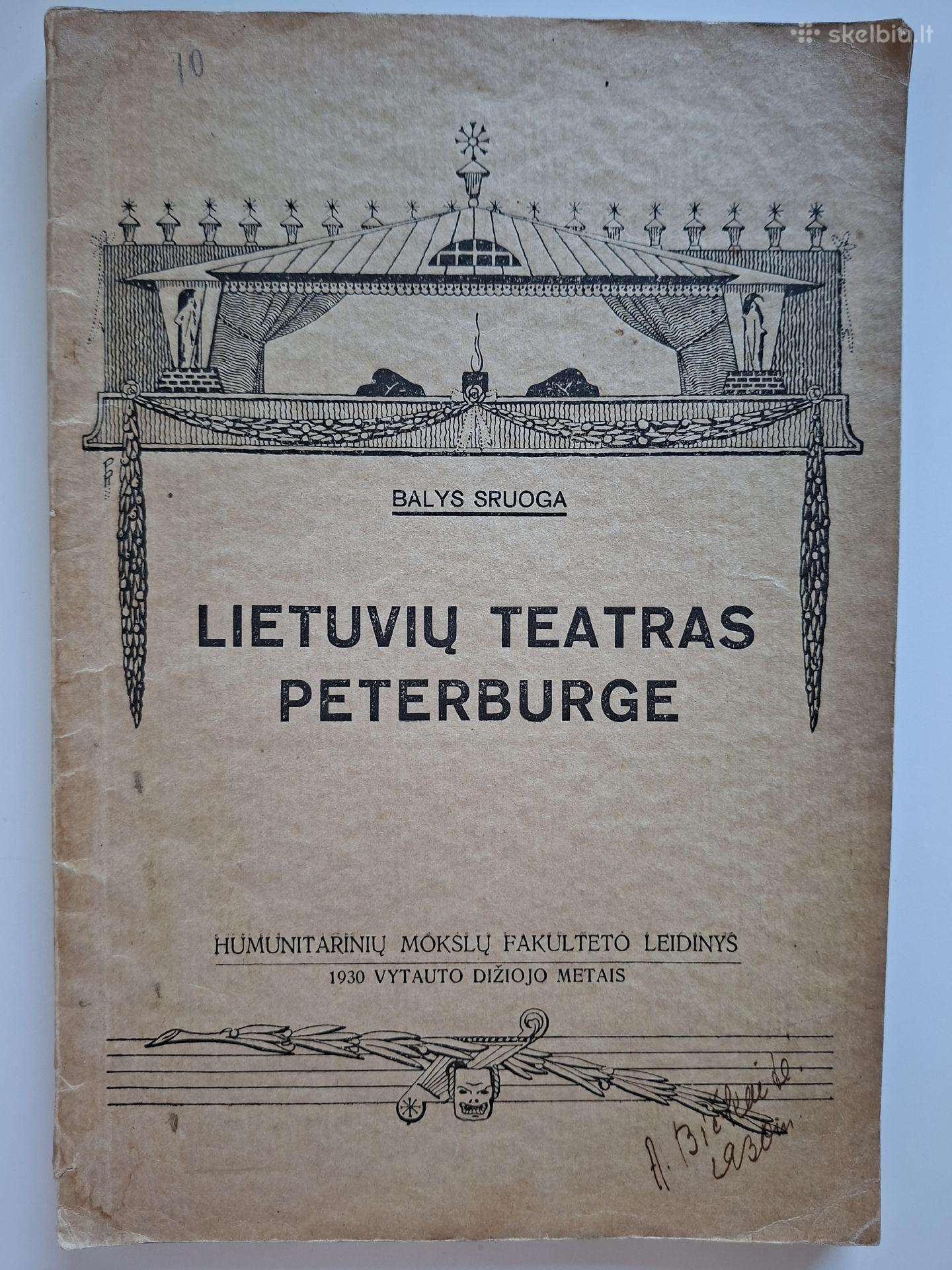 B. Sruoga. Lietuvių teatras Peterburge 1892-1918