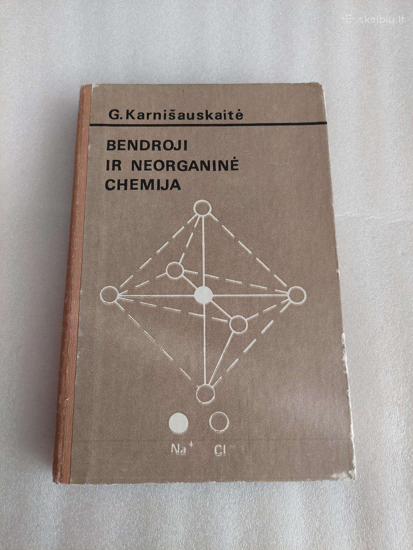Bendroji ir neorganinė chemija