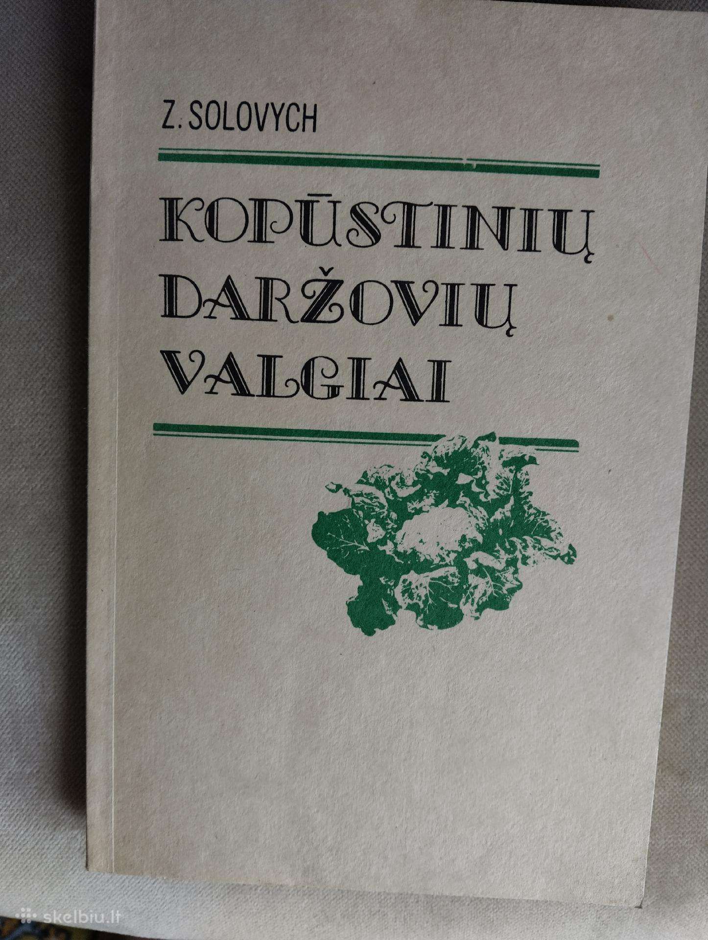 Z. Solovych-kopūstinių daržovių valgiai