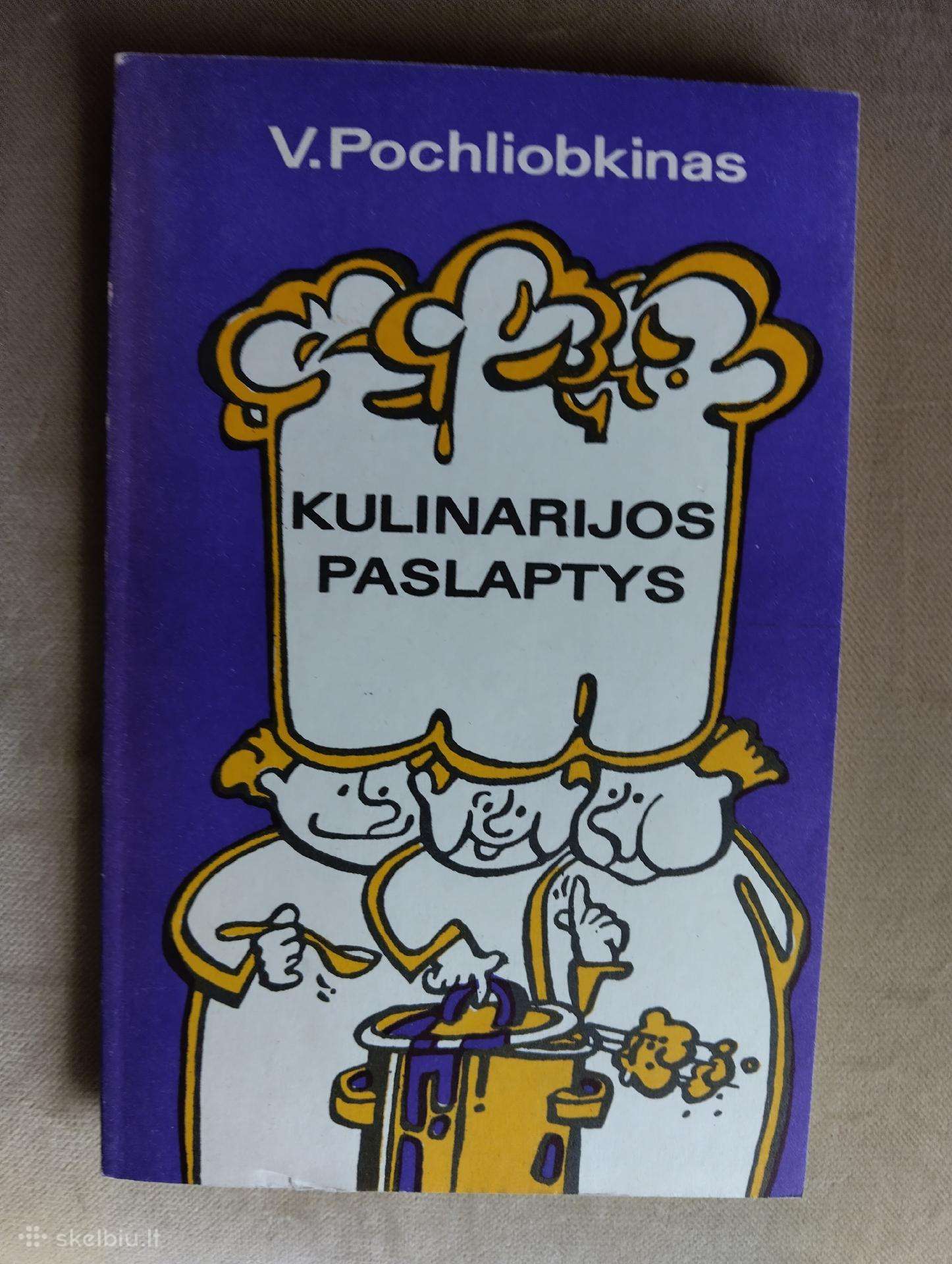 V. Pochliobkinas-kulinarijos paslaptys