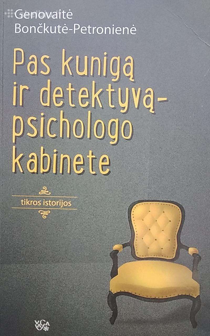 Pas kunigą ir detektyvą – psichologo kabinete