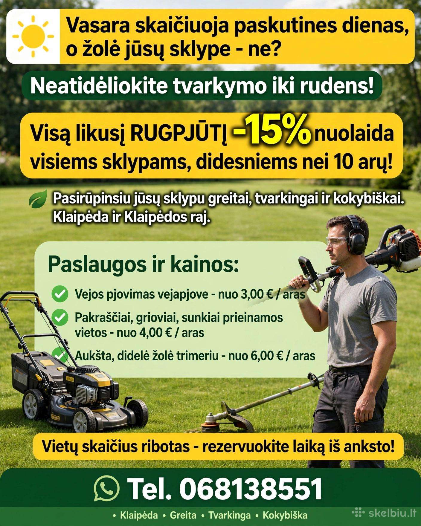 Vejos priežiūros paslaugos Klaipėda