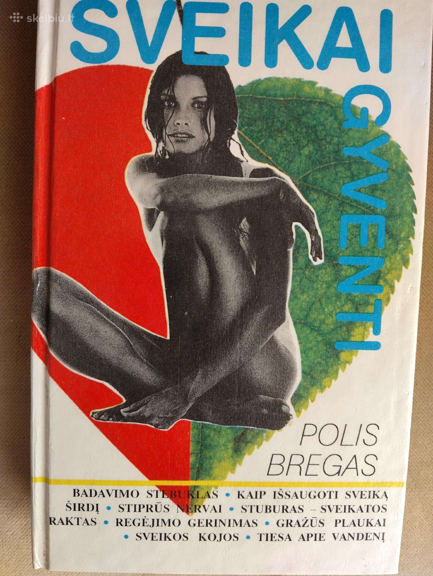 P. Bregas- Sveikai gyventi
