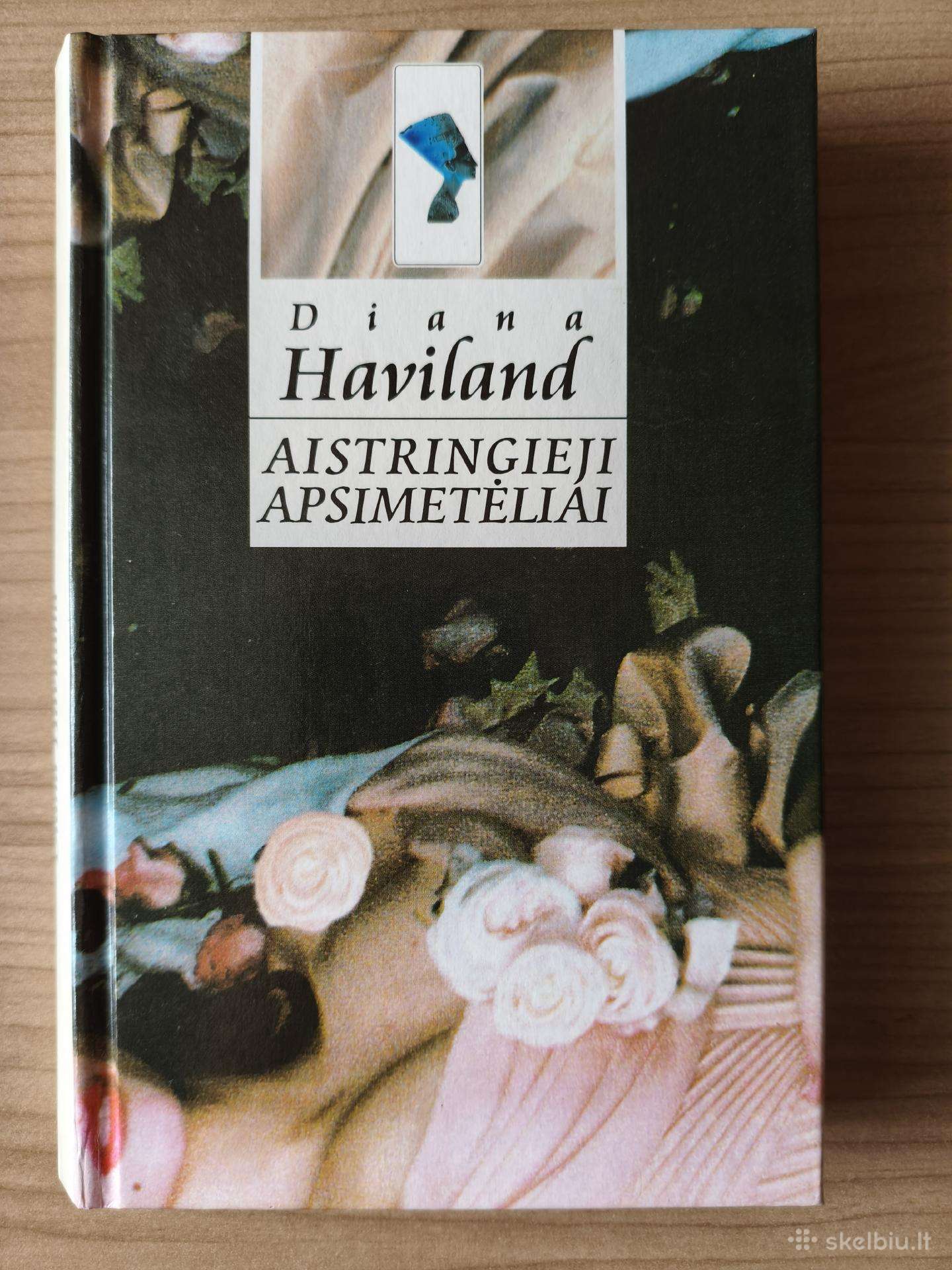 Diana Haviland "Aistringieji apsimetėliai"