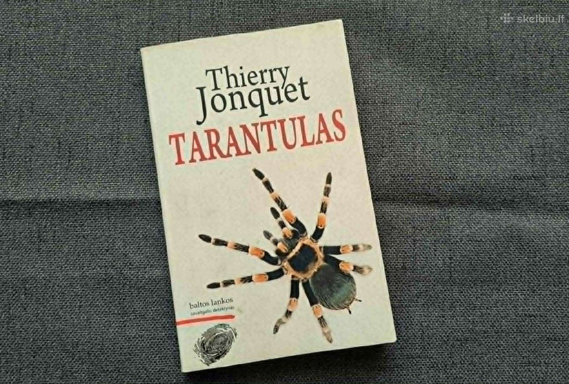 Knyga Thierry Jonquet - Tarantulas