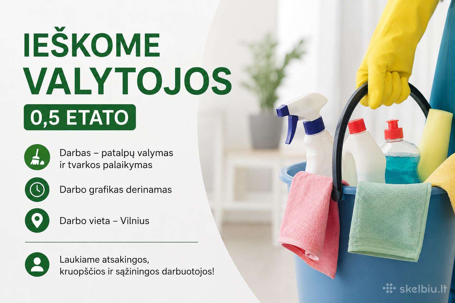 Ieškome valytojos 0,5 etato Vilniuje Pašilaičiai
