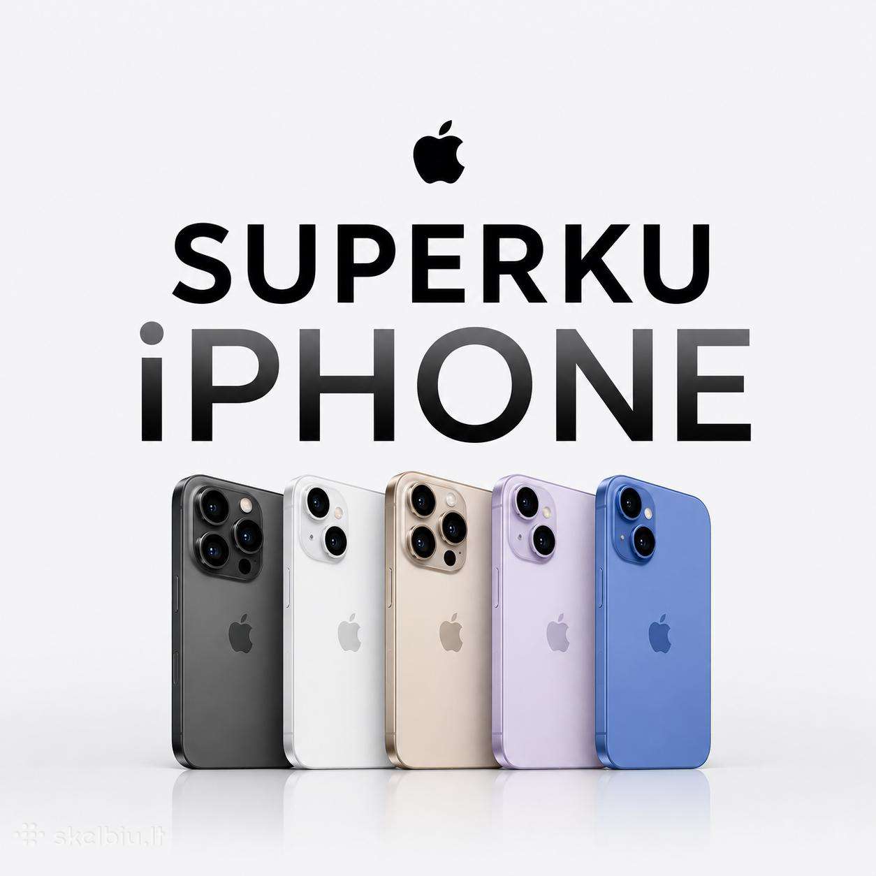 Superku visus Apple iPhone. Vilnius. Greitai