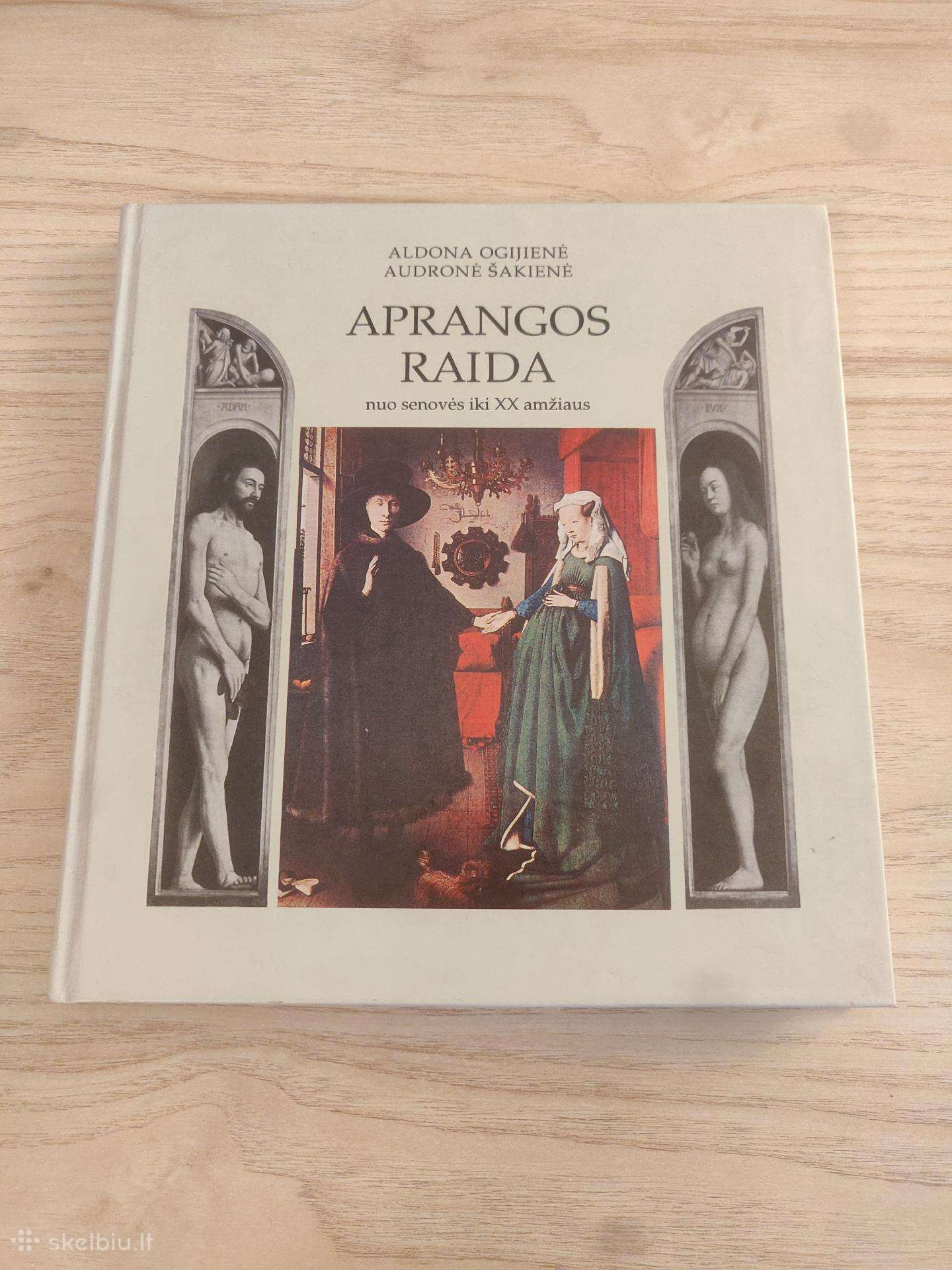 Aprangos Raida - Nuo senovės iki XX amžiaus