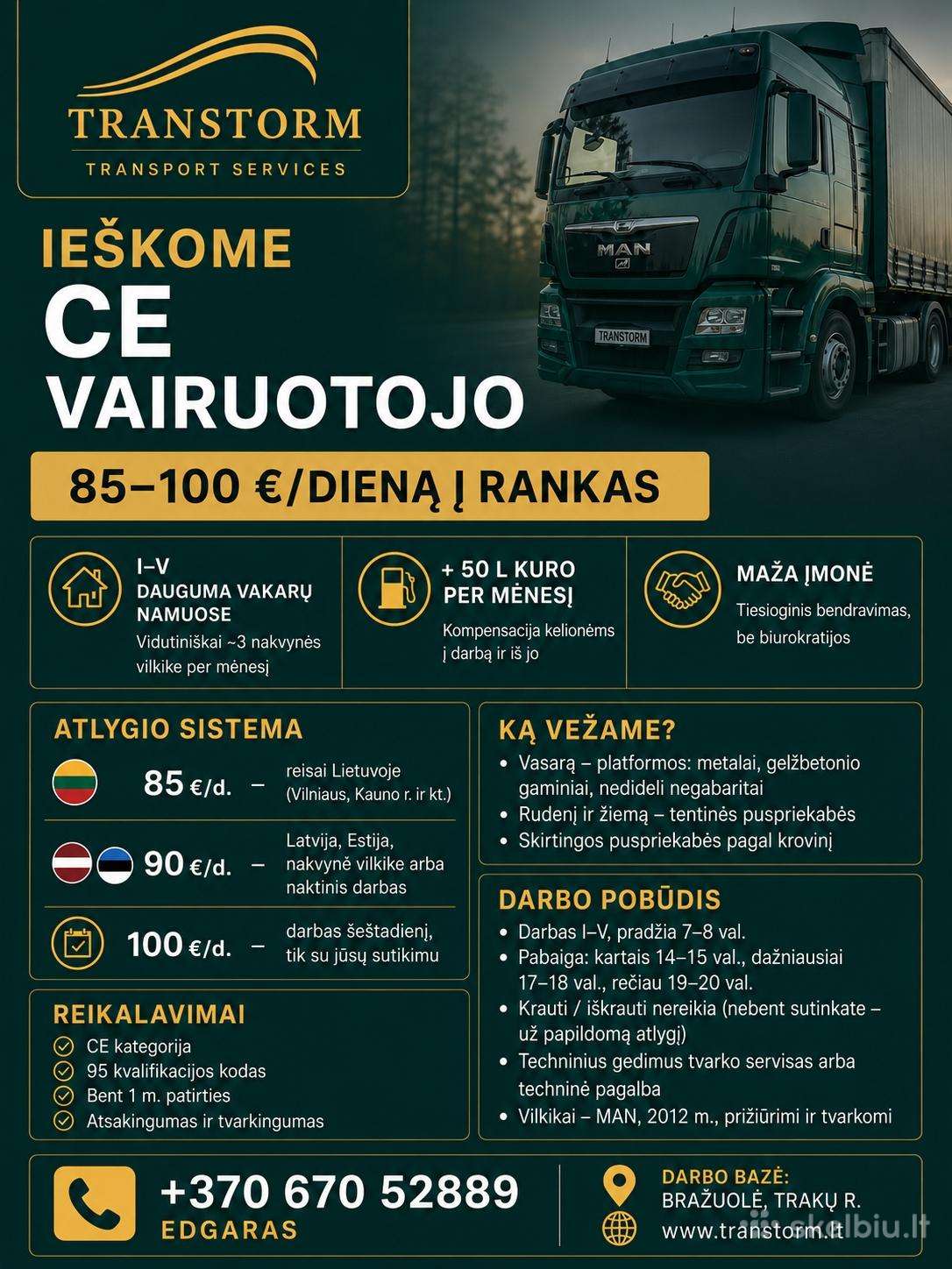 Ieškomas vairuotojas (CE kategorija)