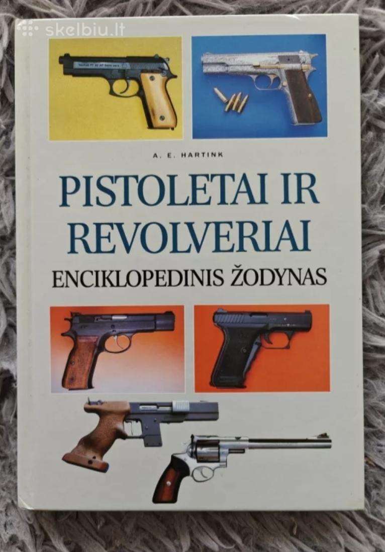Pistoletai ir revolveriai. Enciklopedinis žodynas