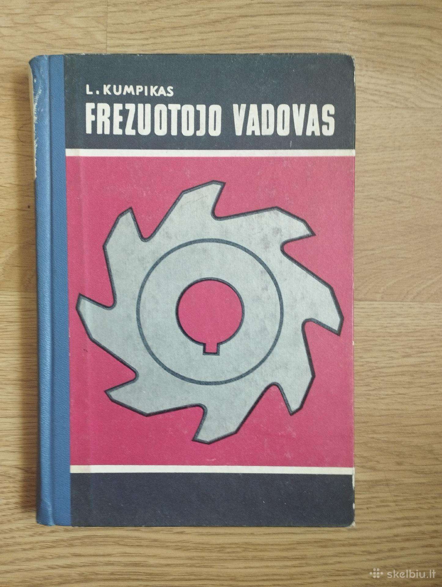 L. Kupikas - Frezuotojo Vadovas