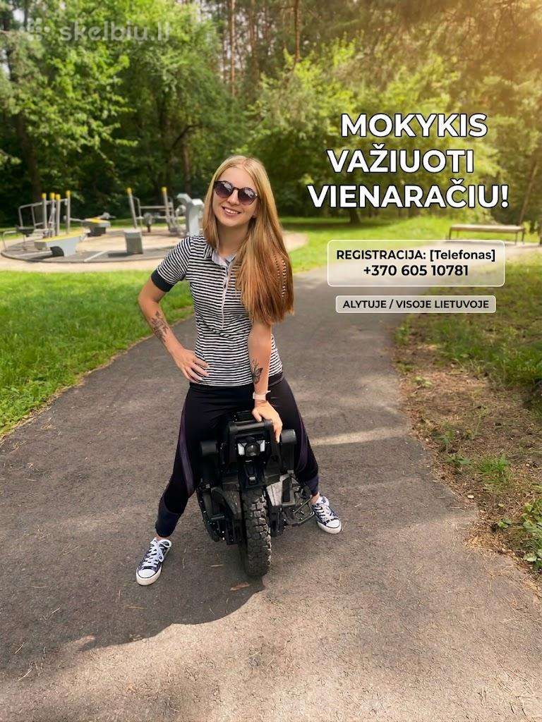 Išmok važiuoti vienaračiu!