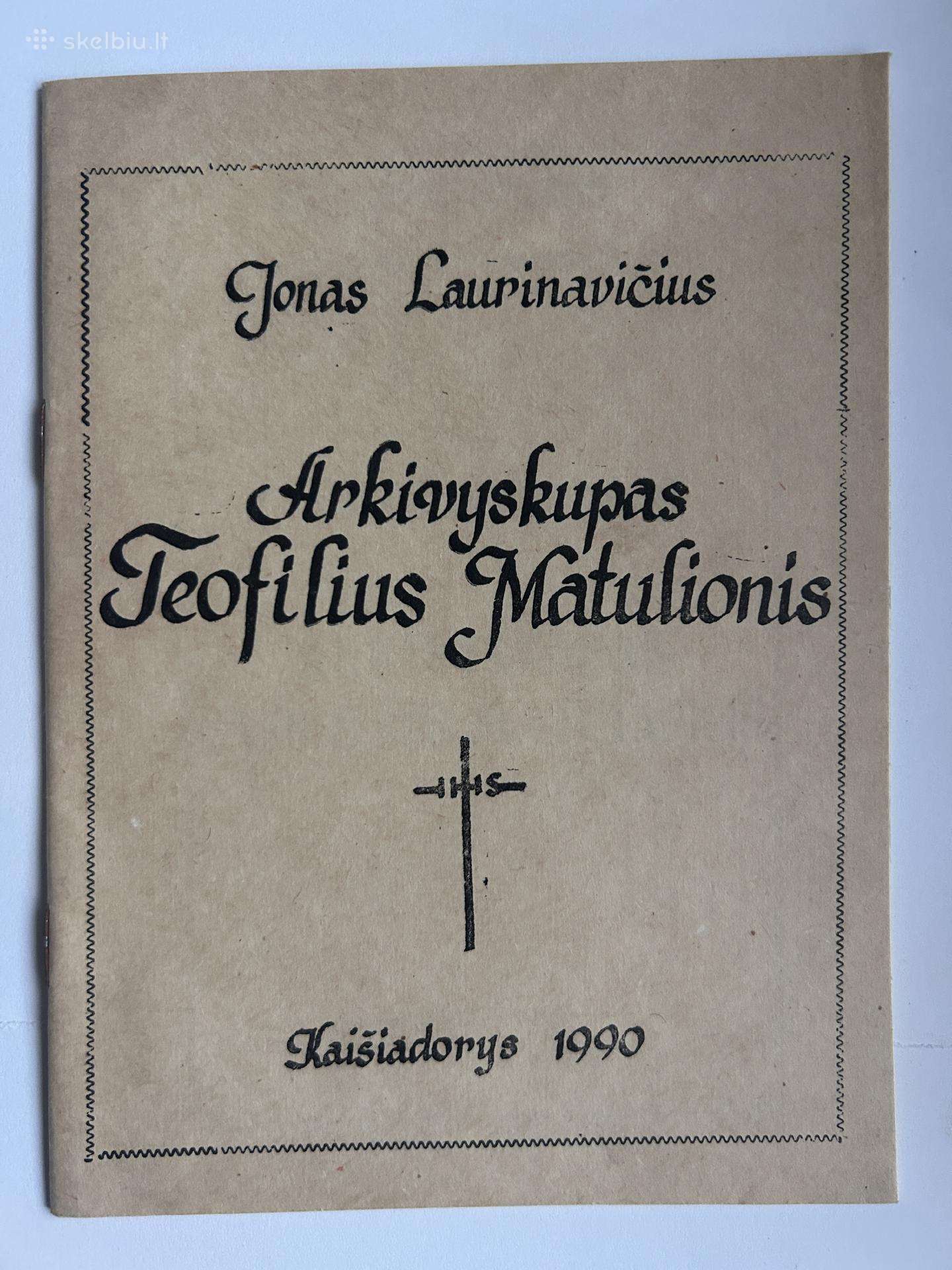 Arkivyskupas Teofilijus Matulionis. J. Laurinaviči