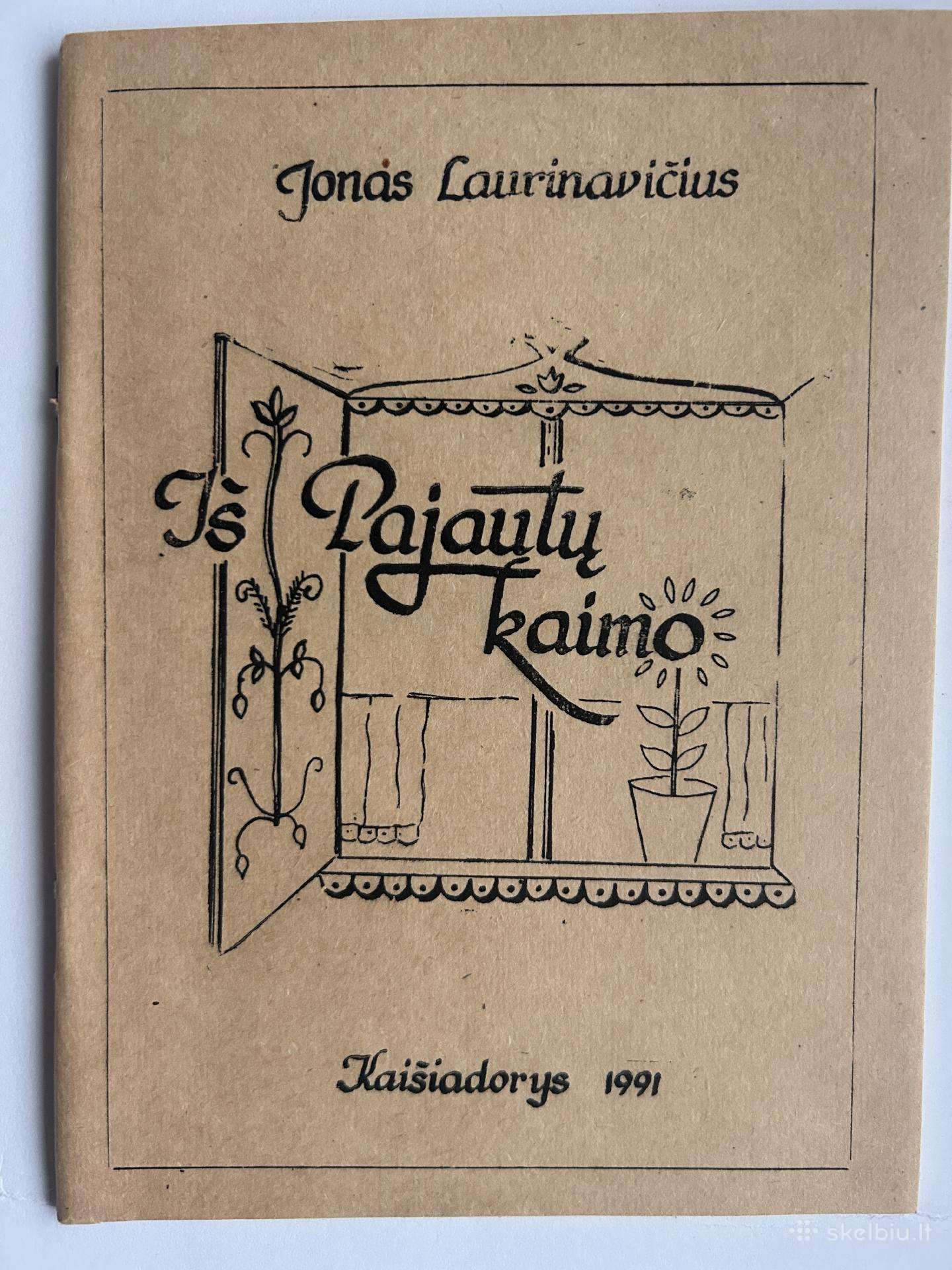 Iš Pajautų kaimo. J. Laurinavičius