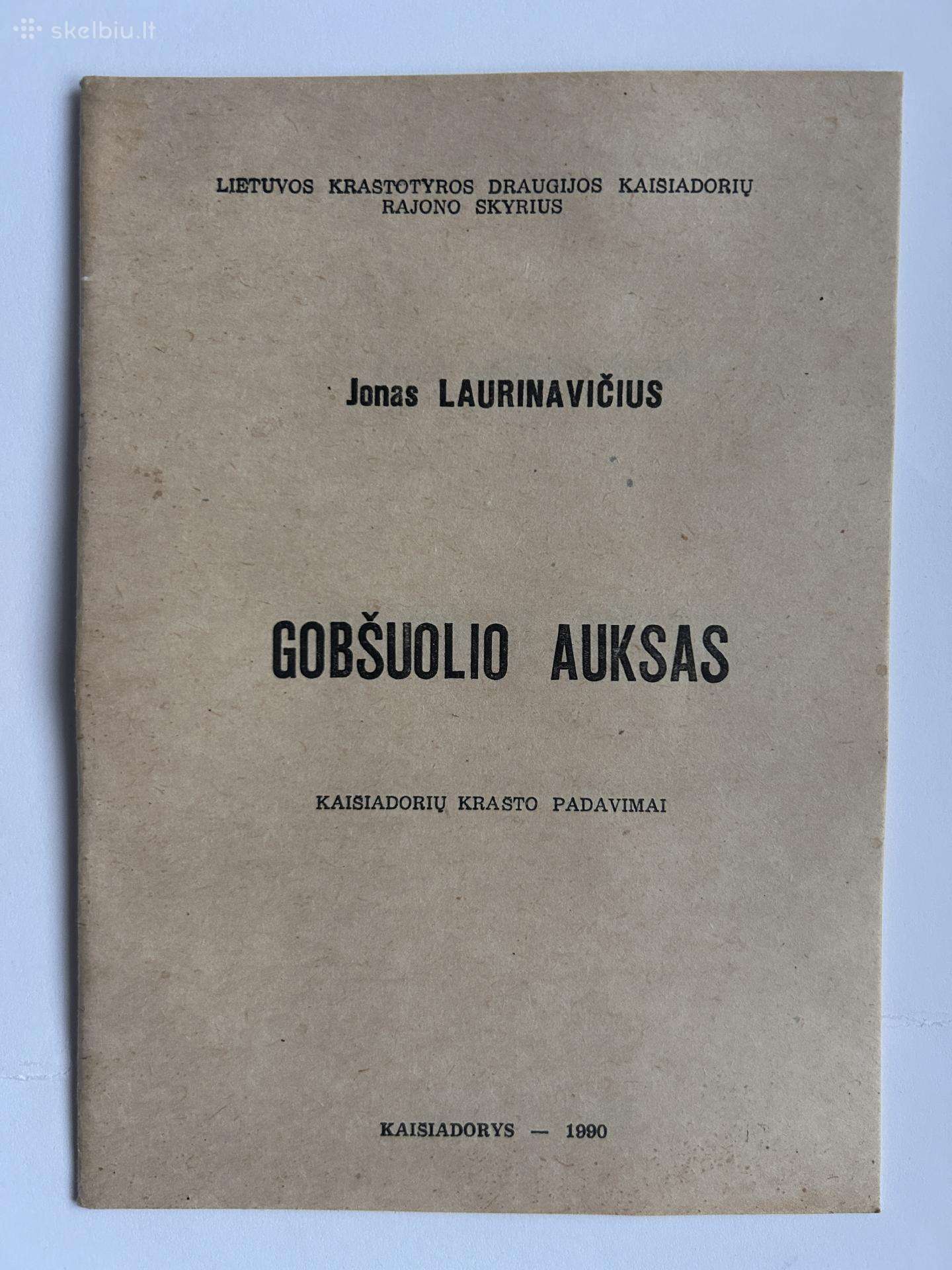 Gobšuolio auksas. Jonas Laurinavičius