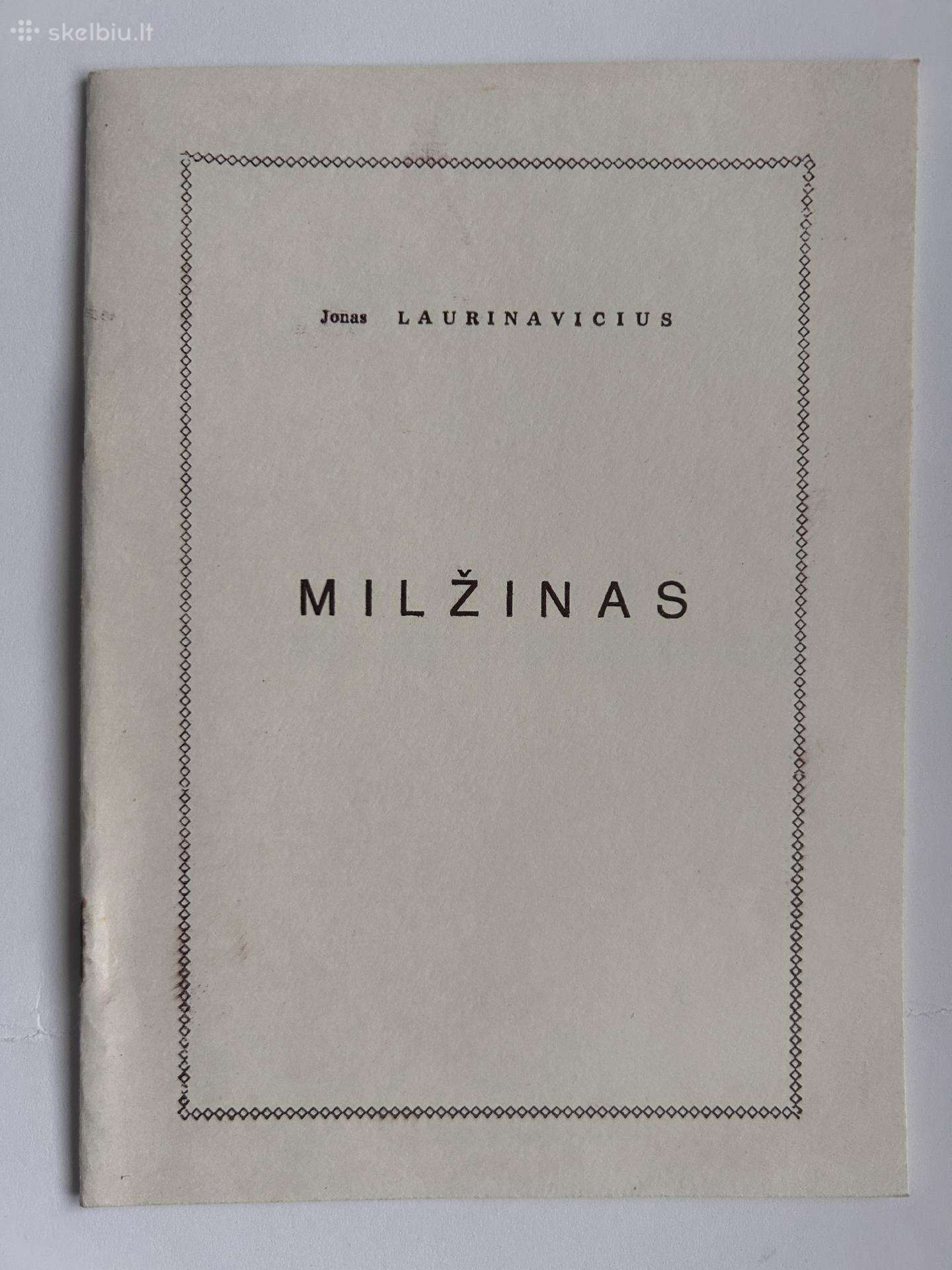Milžinas. Nikodemo Švogžlio biografija. J. Laurina